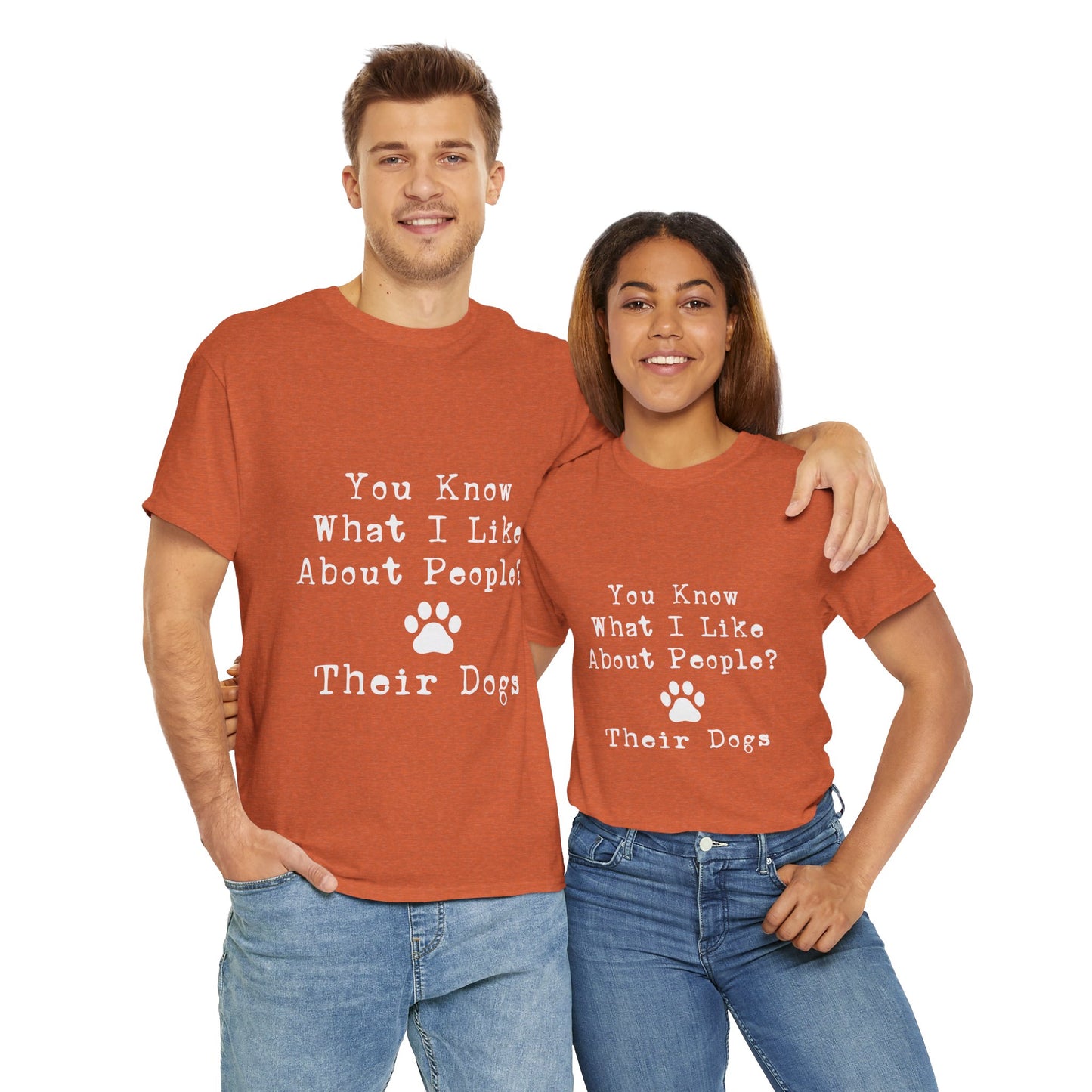 T-Shirt - Dog - Know what I like about people? Their dogs 01
