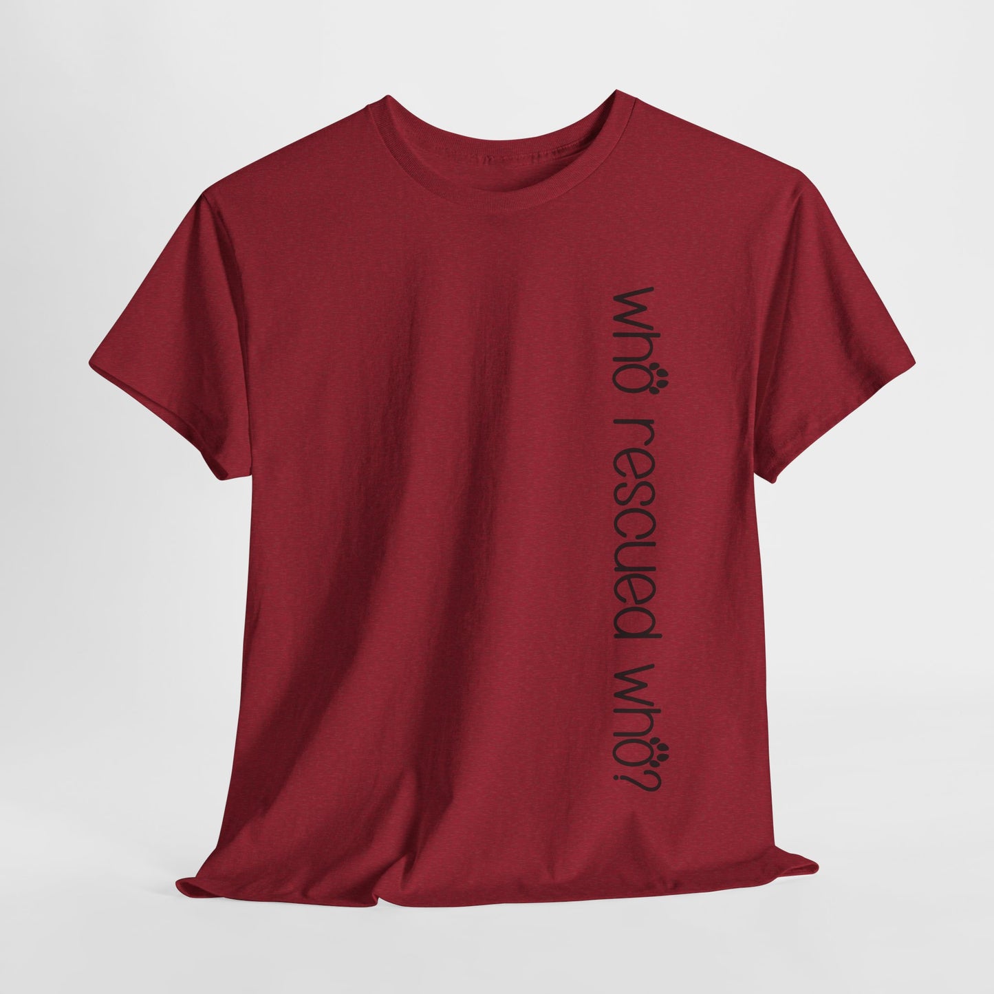 T-Shirt - Animal Lover - 'Who Rescued Who?'