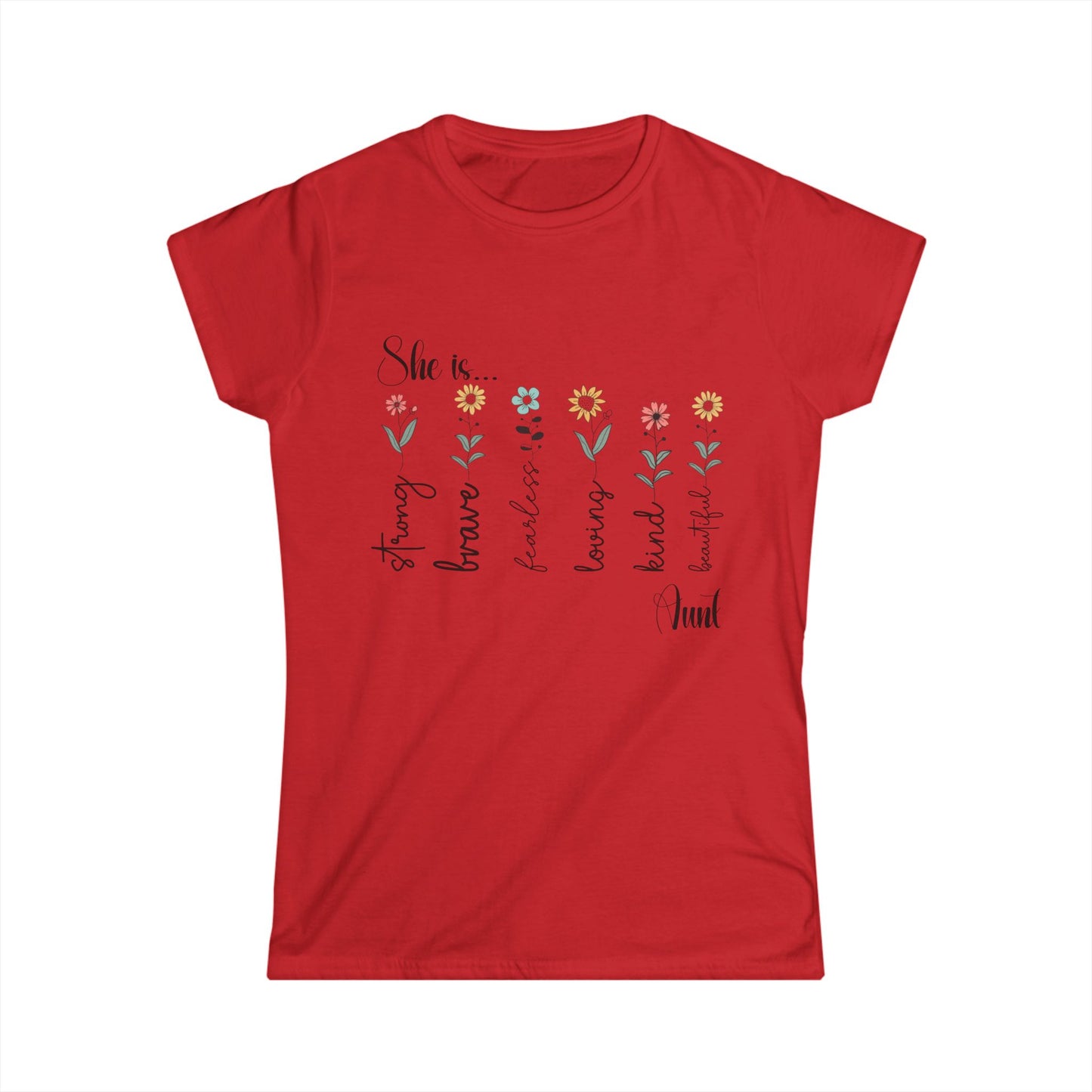 Female T-Shirt - Family / Aunt - Strong, Brave, Beautiful Floral Design (1)