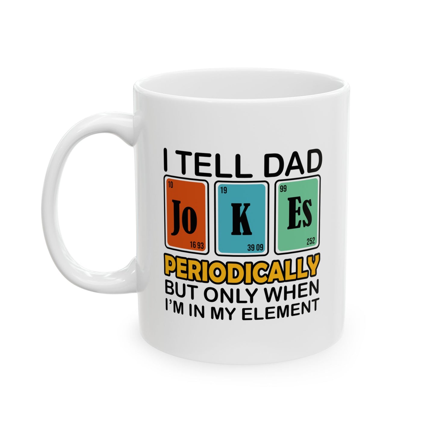 Ceramic Mug - Dad / Funny - Dad Jokes (1)