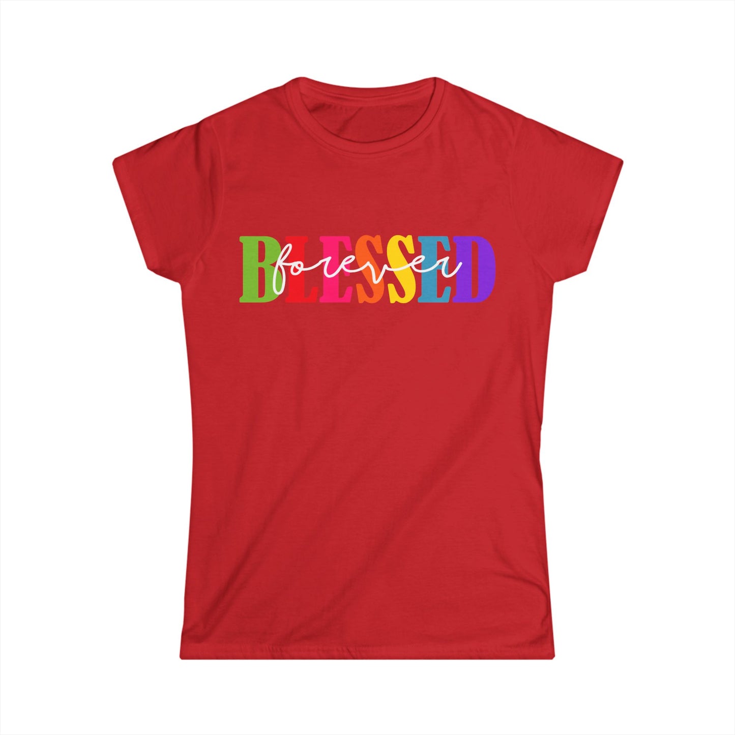 Female T-Shirt - Faith - Blessed Forever (1a)