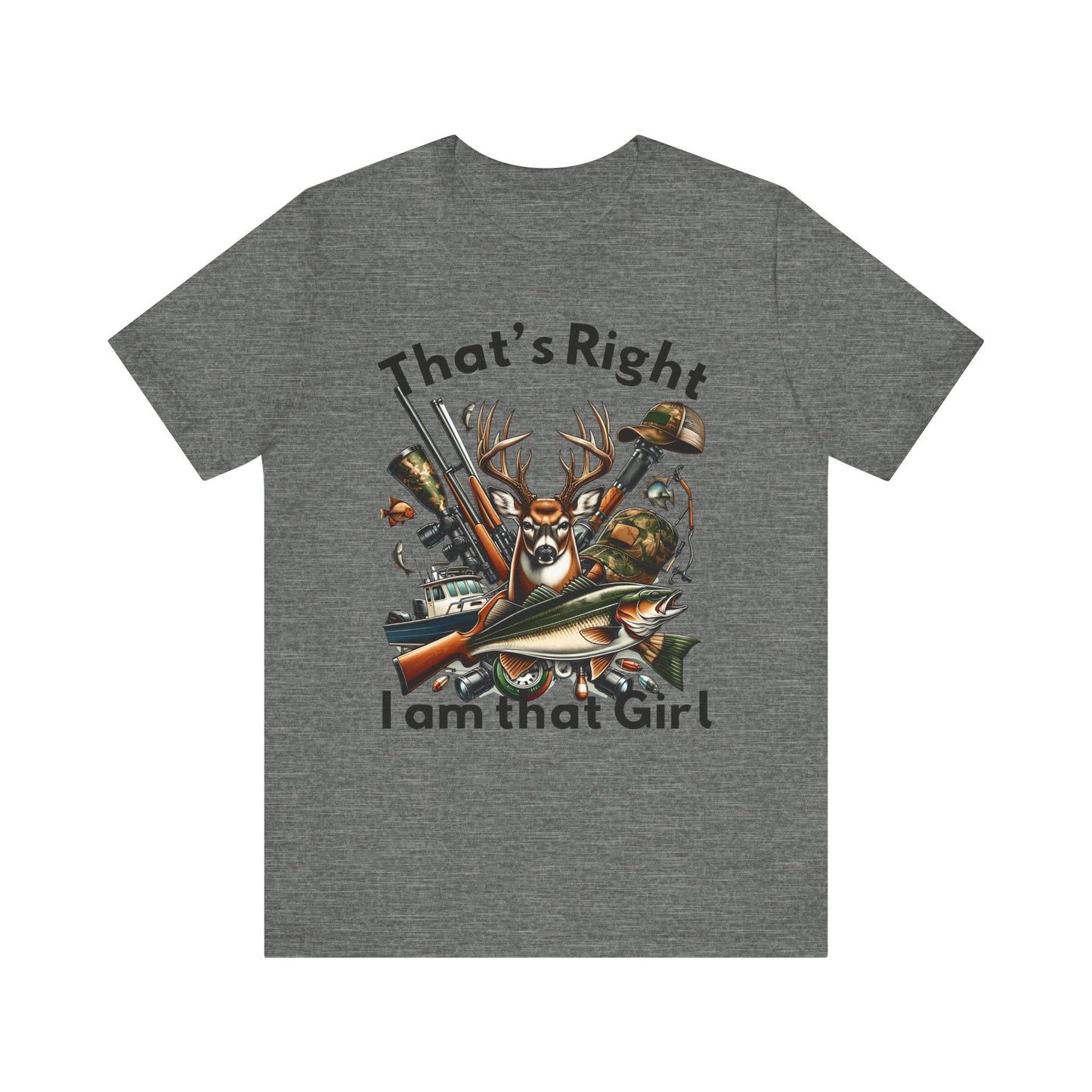T-Shirt - Hunter - I am that Girl (1b)