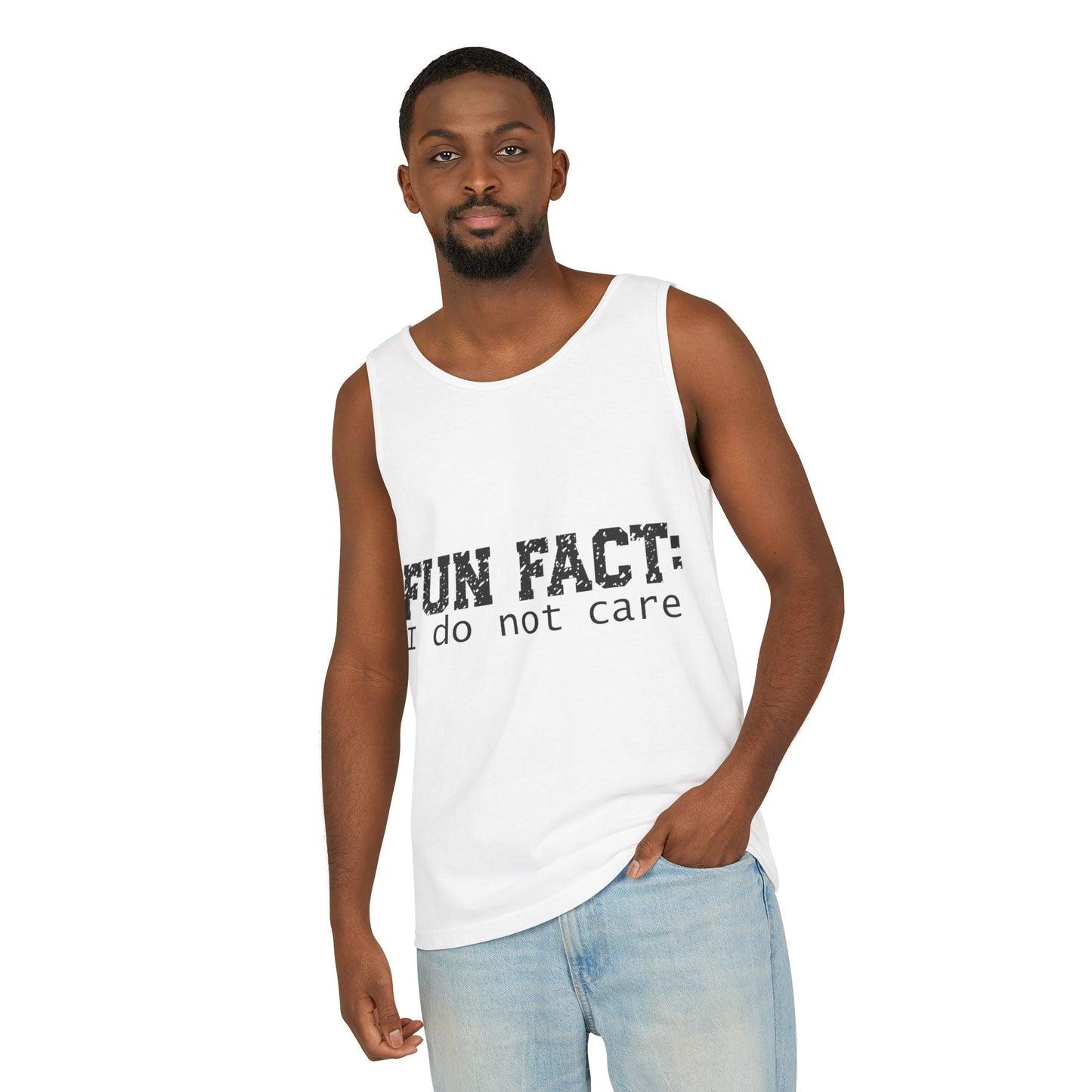 Unisex Tank Top - Funny - Fun Fact: I Do Not Care - Black Writing