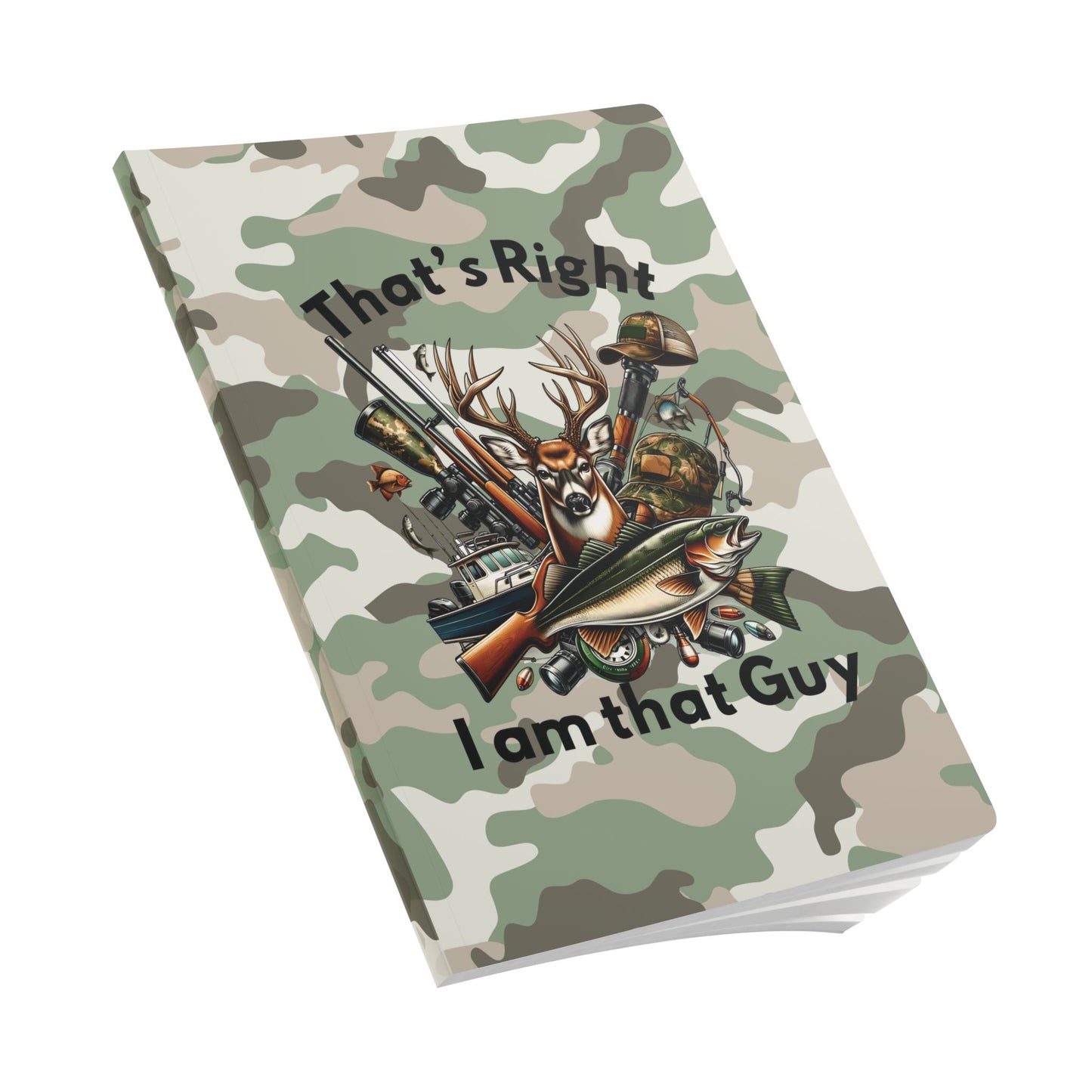 Softcover Journal - Hunter - I am that Guy (1)