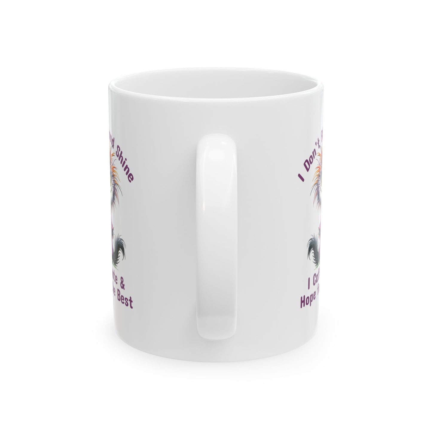 Ceramic Mug - Caffeinate and Hope for the Best (1)