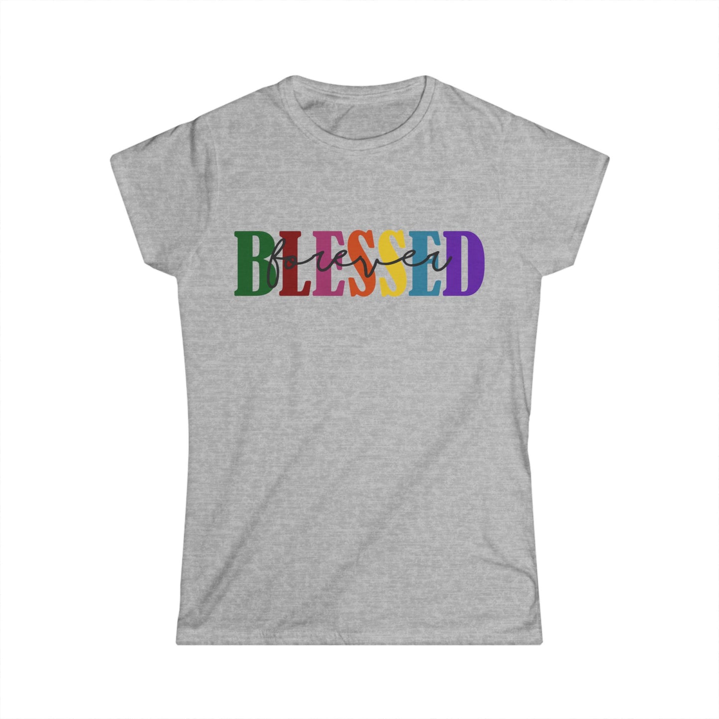 Female T-Shirt - Faith - Blessed Forever (1c)