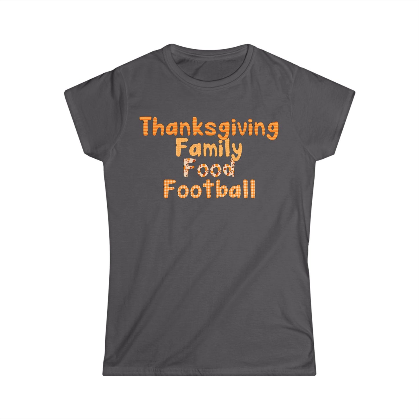 Female T-Shirt - Thanksgiving - Family Food Football (01a)