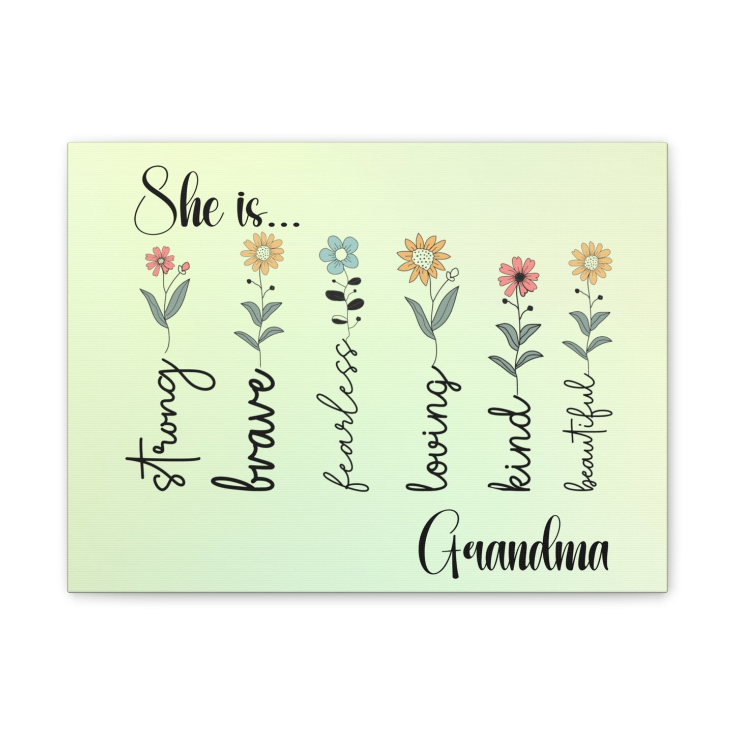 Canvas - Inspirational Floral Art for Grandma - She is Strong, Brave, Fearless, Loving, Kind, Beautiful 2