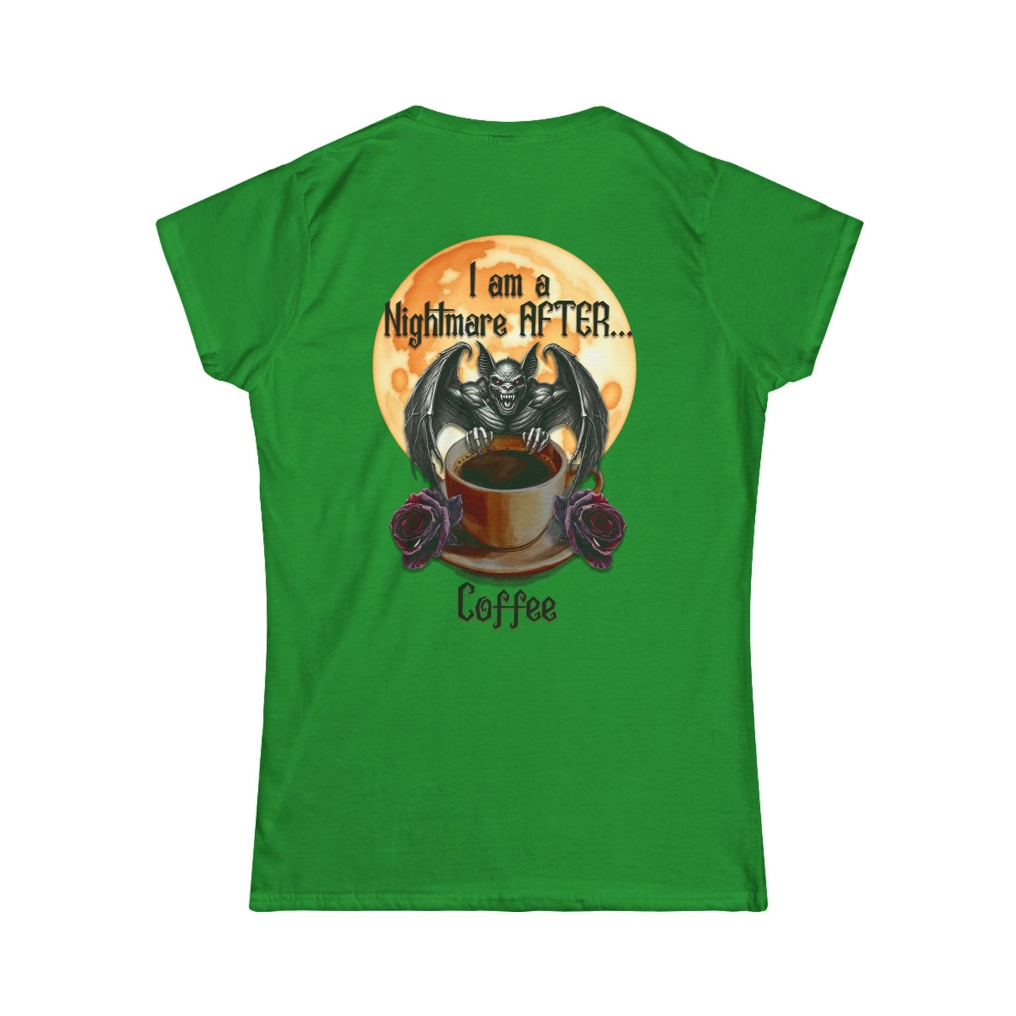 Female T-Shirt - Halloween - Nightmare Before Coffee (1b) Front / Back Printed