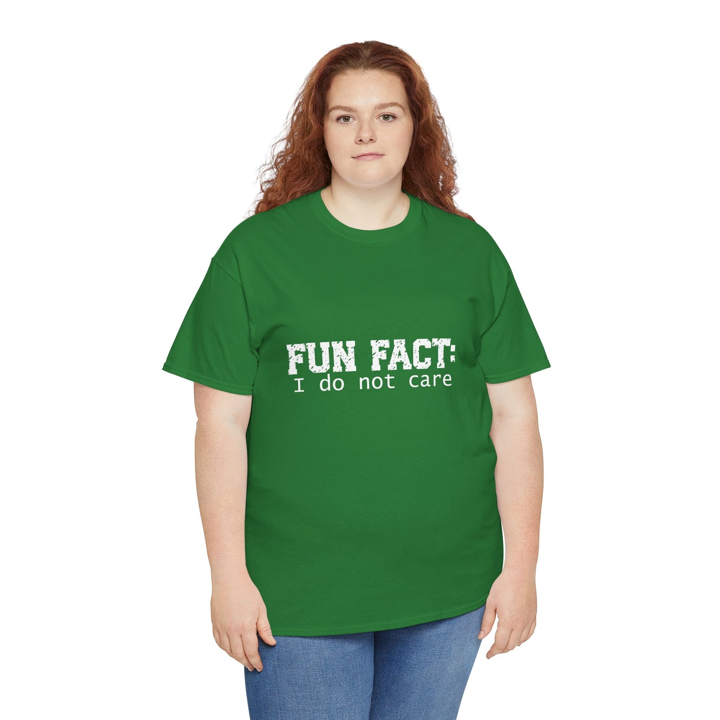 T-Shirt - Funny - "Fun Fact: I Do Not Care" - (001) White Font