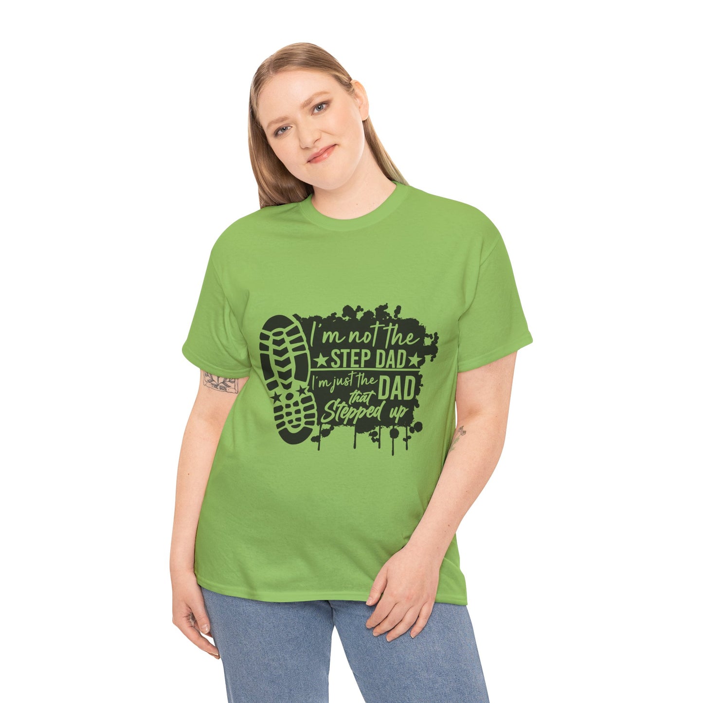 T-Shirt - Dad - Just the dad that stepped up (1) - Black Writing