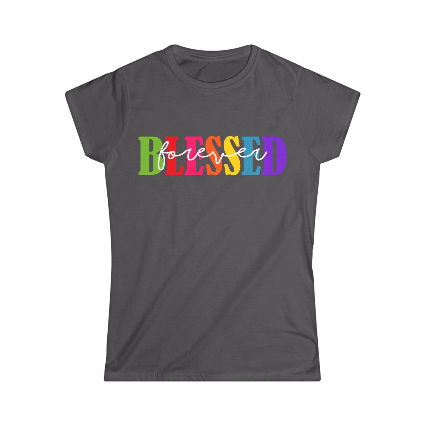 Female T-Shirt - Faith - Blessed Forever (1a)