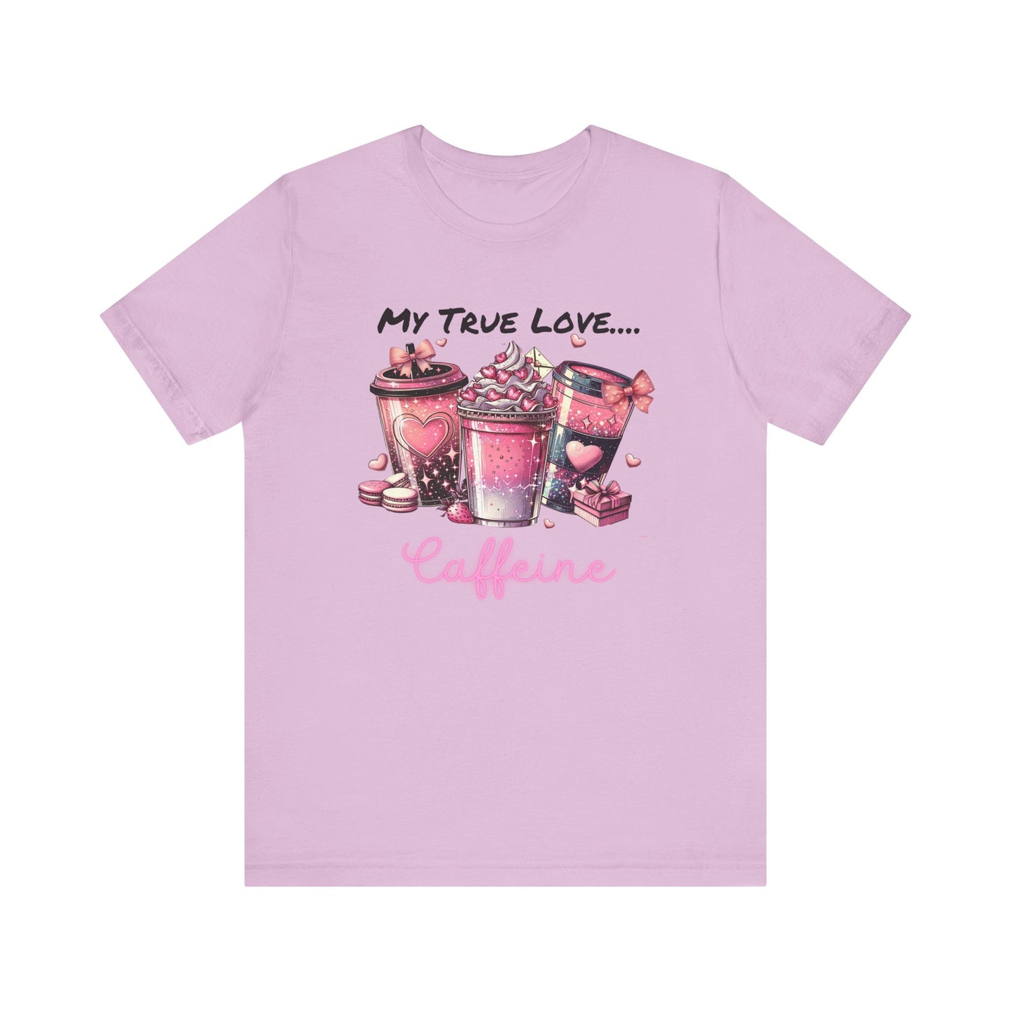T-Shirt - Valentine - My True Love...Caffeine (1)