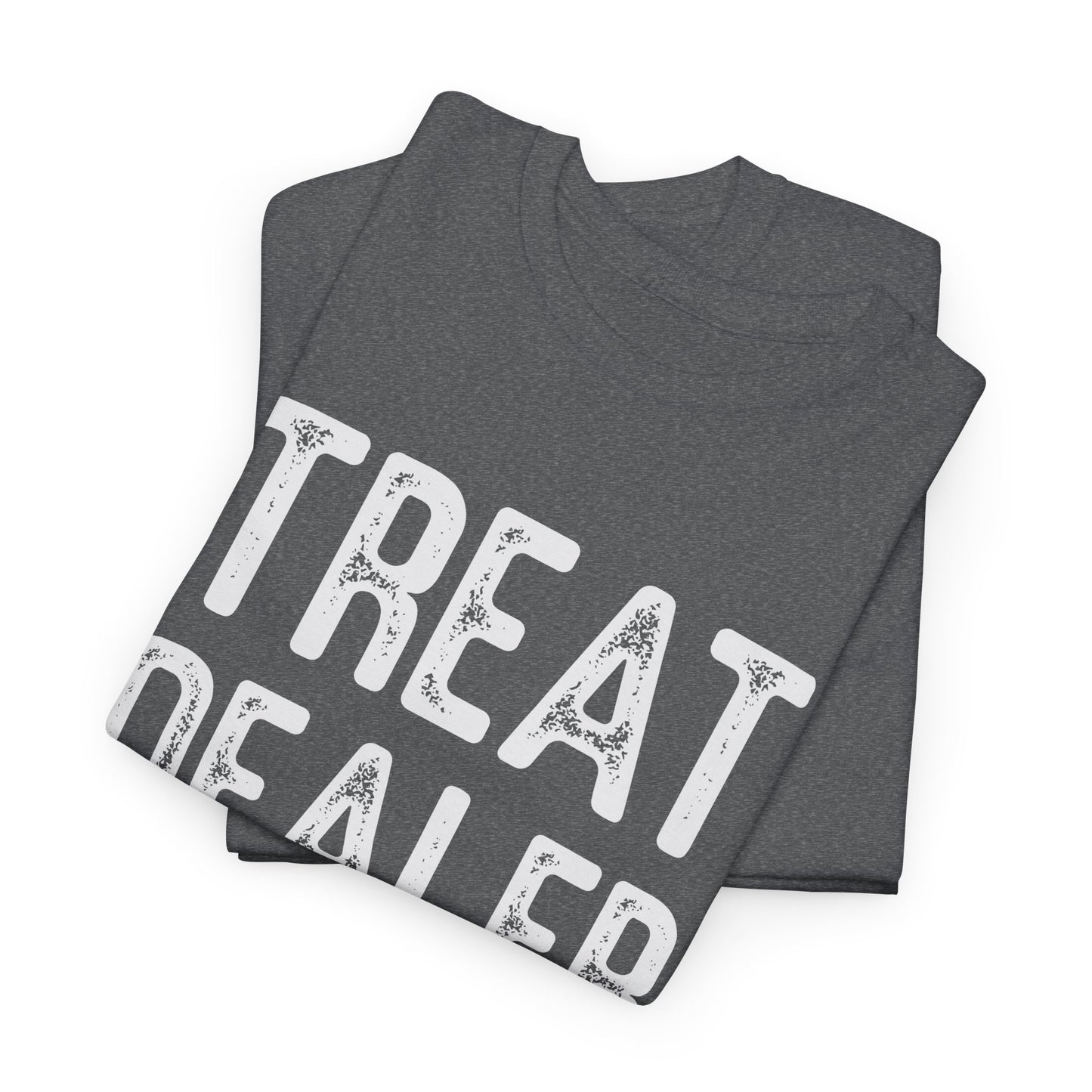 T-Shirt - Dog - Treat Dealer 01