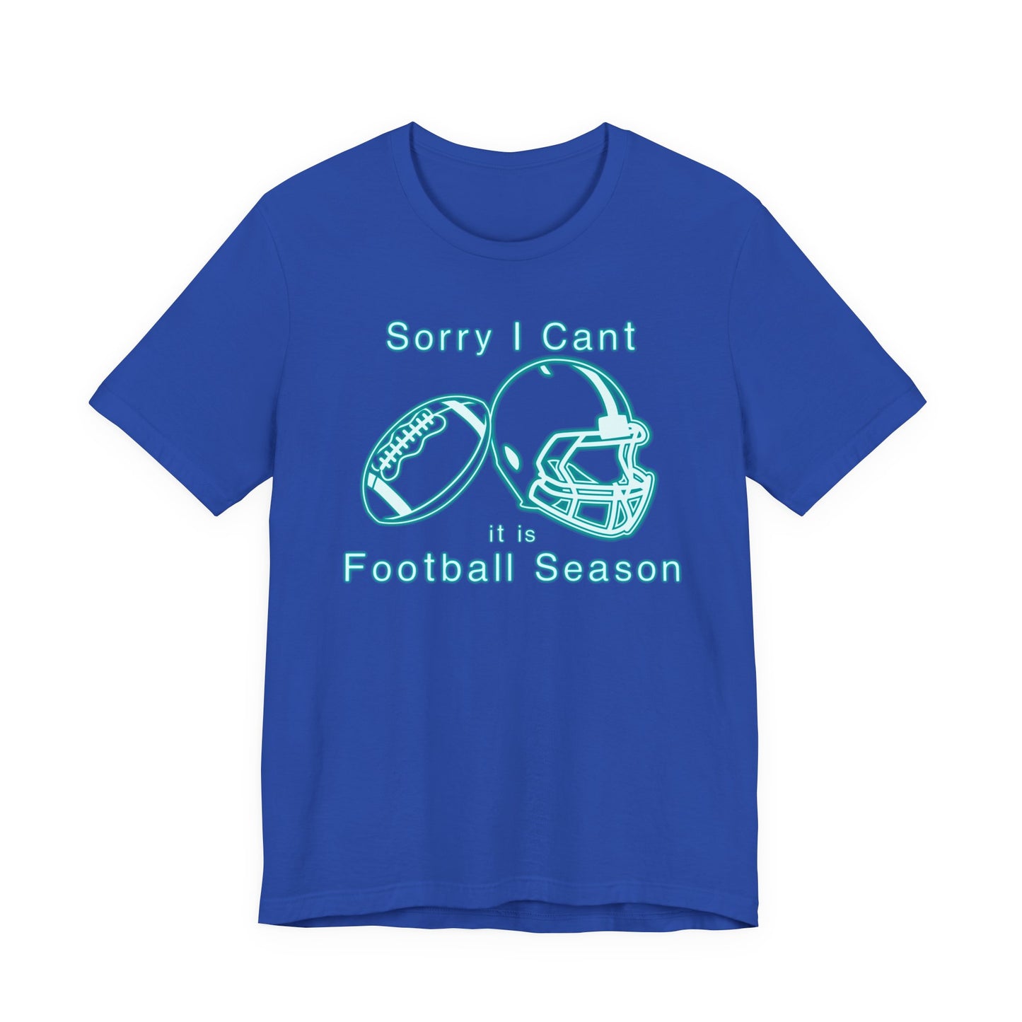 T-shirt - Football - Sorry I Cant (01b)