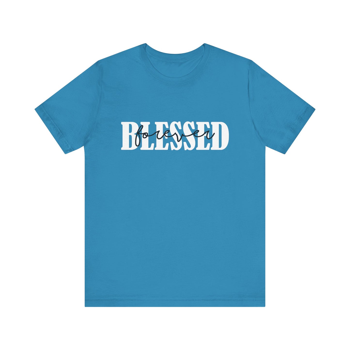 T-shirt - Faith - Blessed Forever (1b)