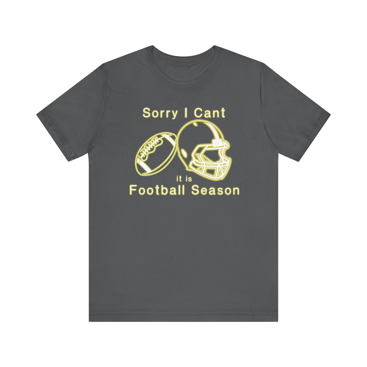 T-shirt - Football - Sorry I Cant (01h)