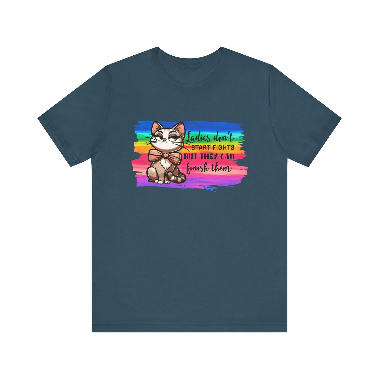 T-Shirt - Sassy Funny - Lady's don't start fights (01)