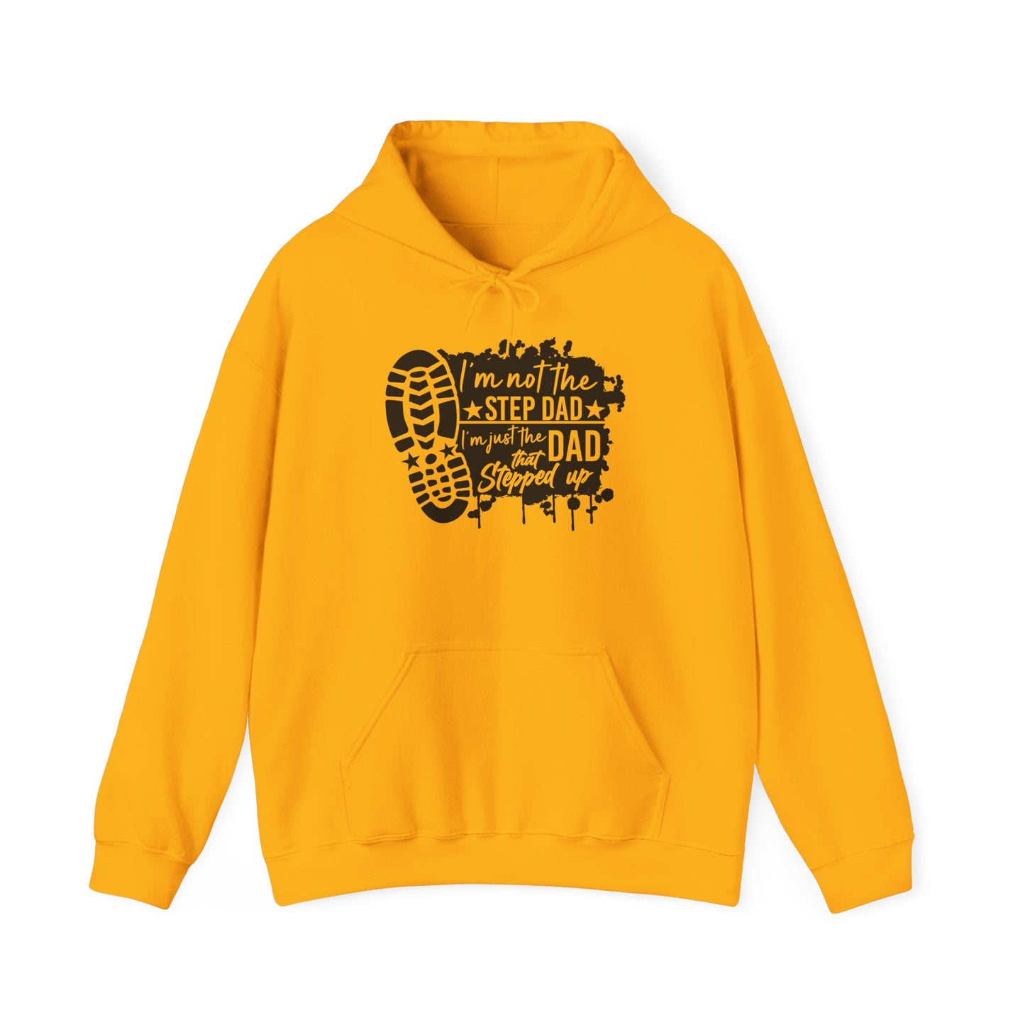 Hoodie - Dad - Just the dad that stepped up (1) - Black Writing