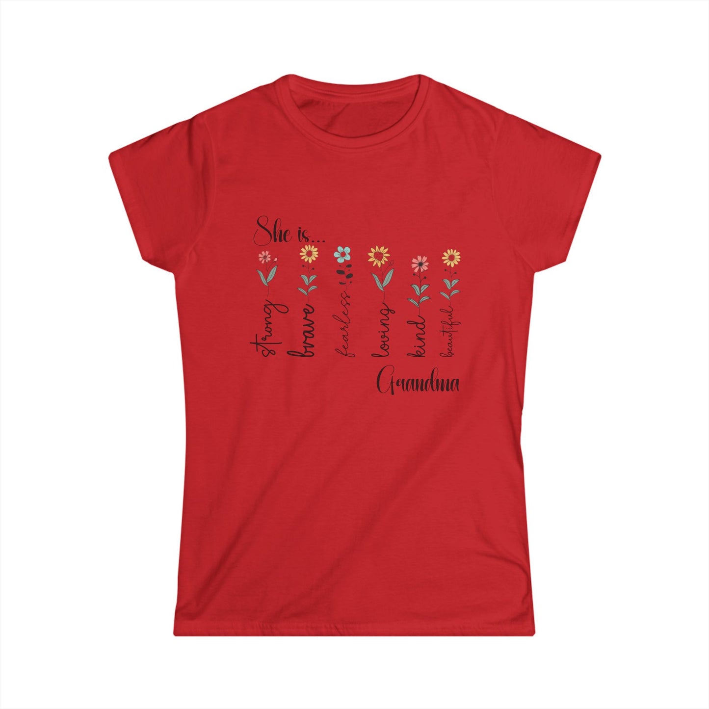 Female T-Shirt - Family / Grandma - Strong, Brave, Beautiful Floral Design (1)