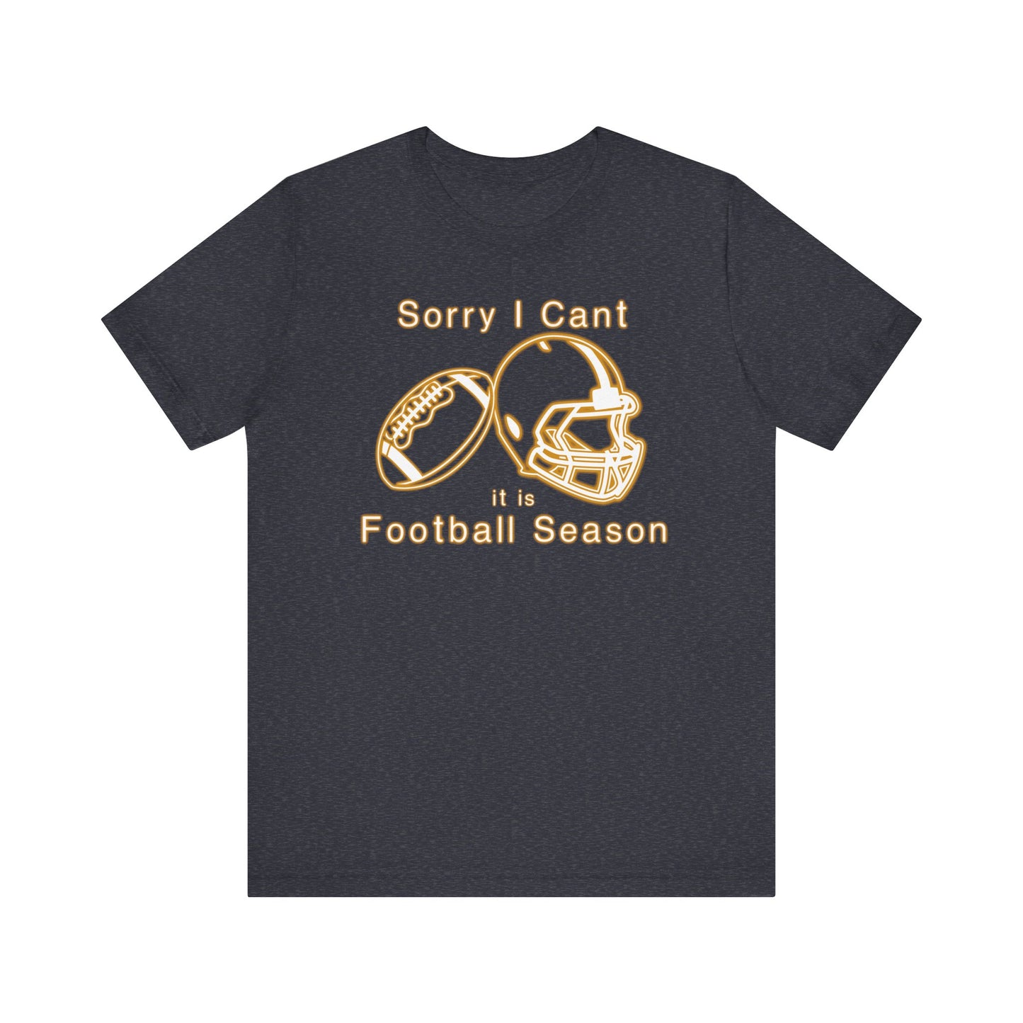 T-shirt - Football - Sorry I Cant (01g)