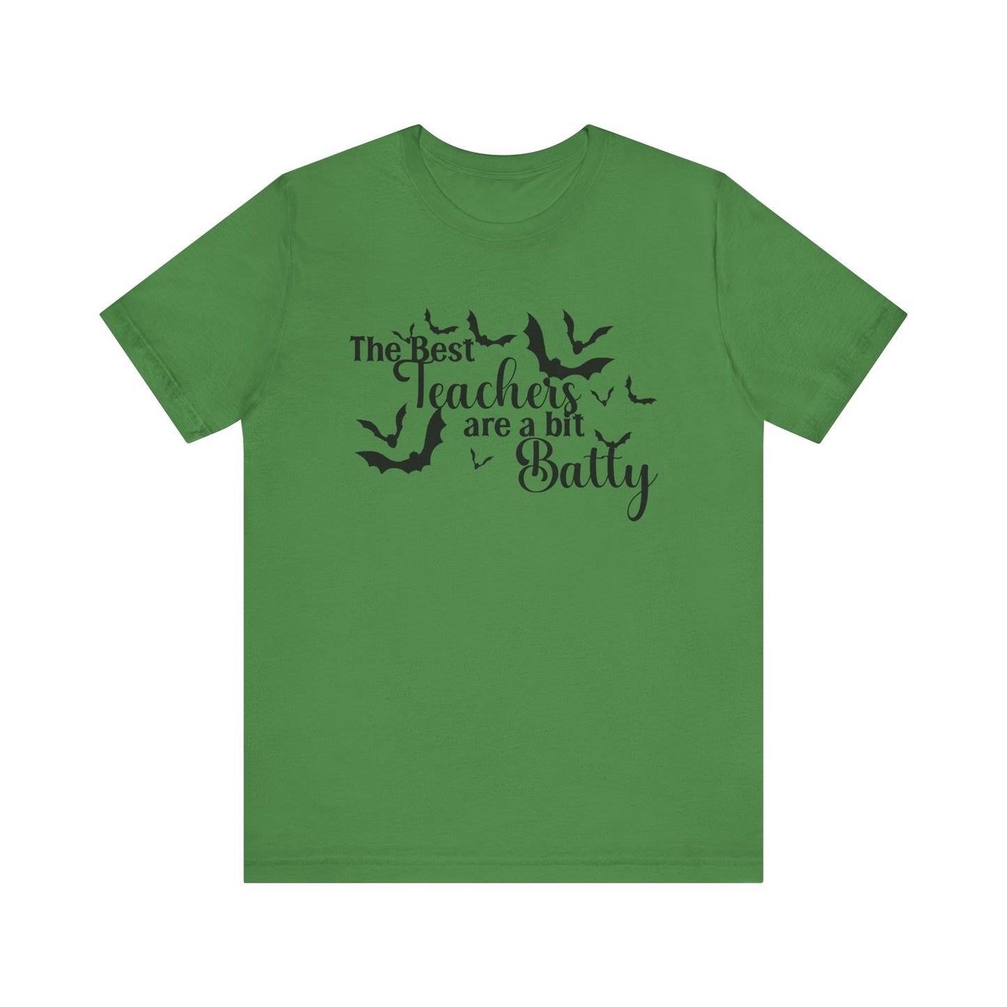 T-Shirt - Teacher / Halloween - The Best Teachers are a Little Batty (01a)