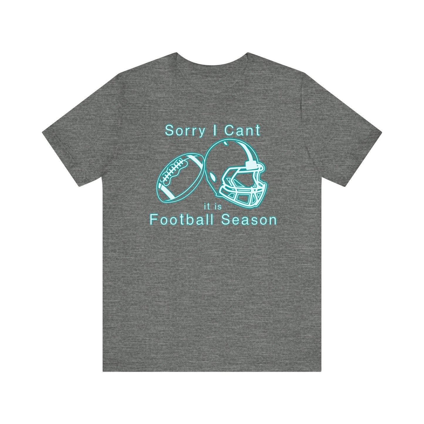T-shirt - Football - Sorry I Cant (01b)