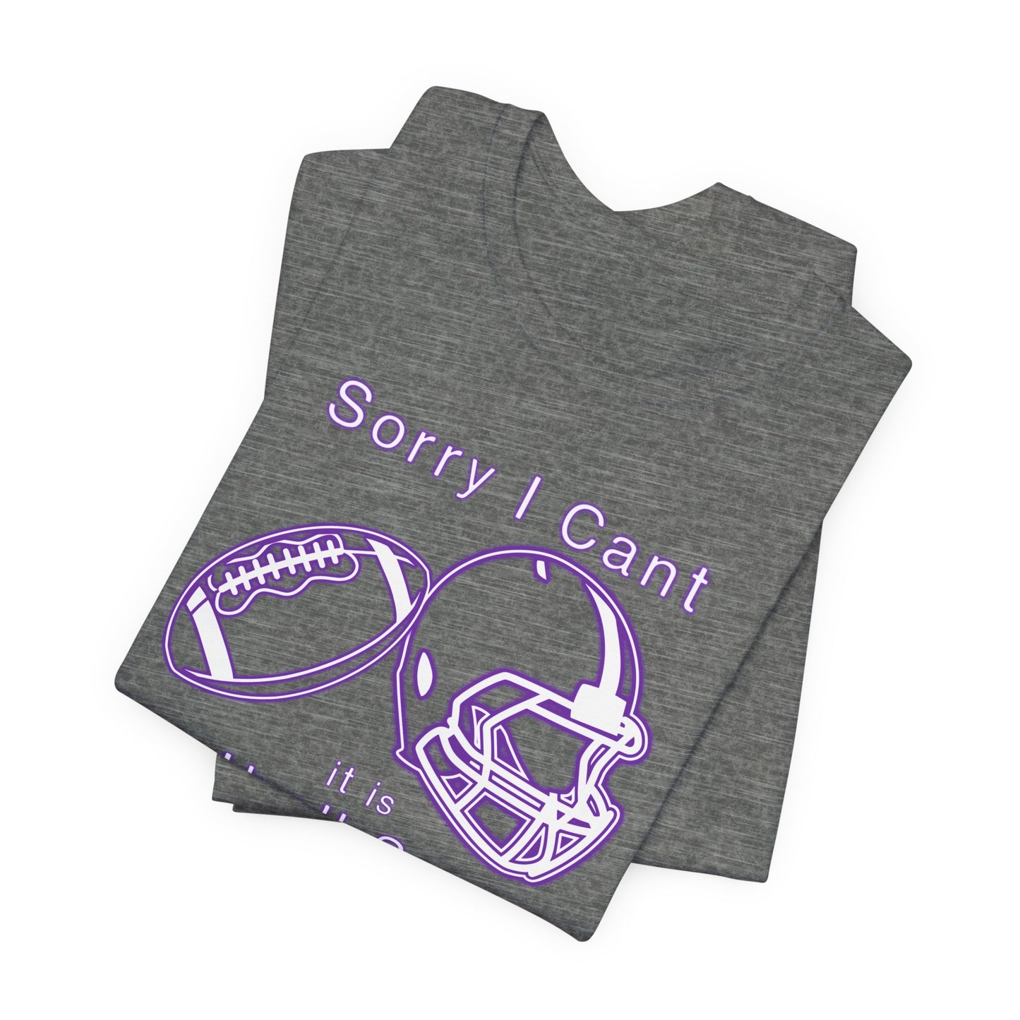T-shirt - Football - Sorry I Cant (01c)