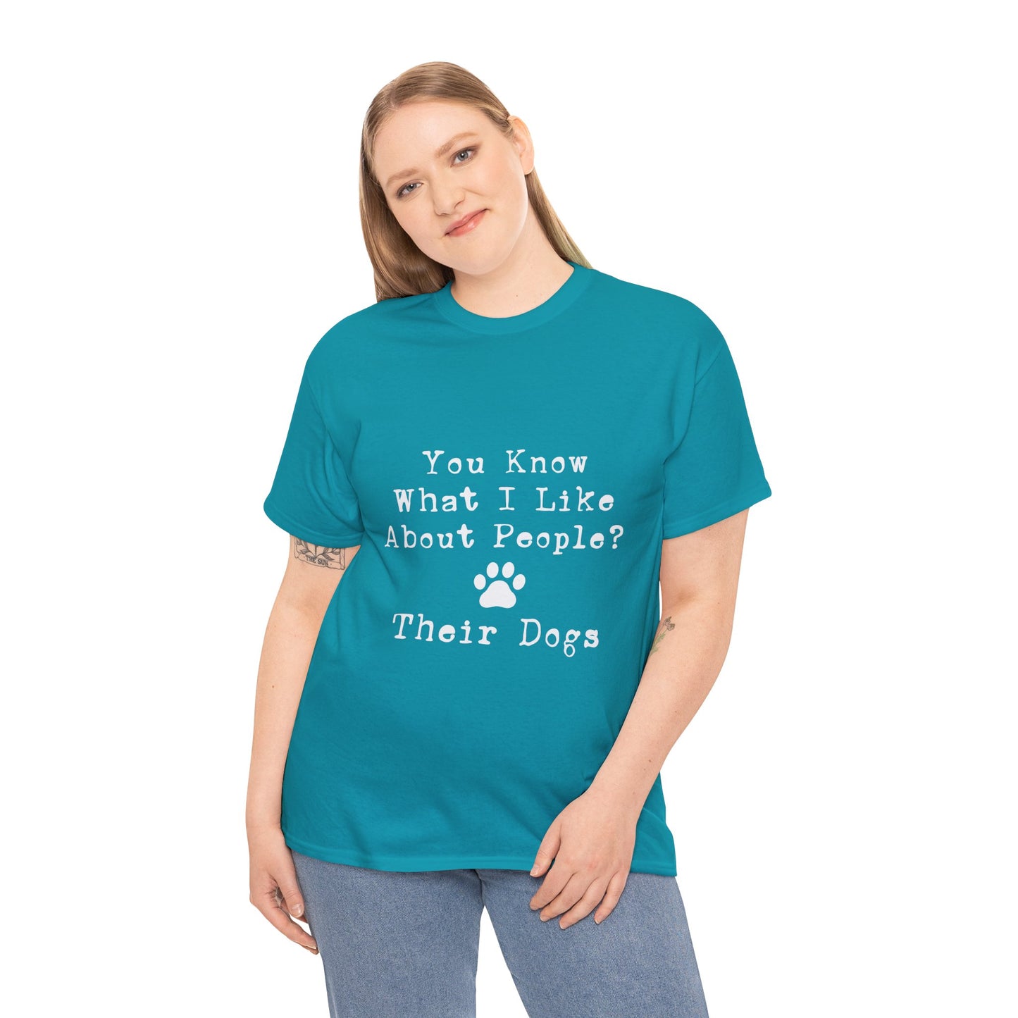 T-Shirt - Dog - Know what I like about people? Their dogs 01