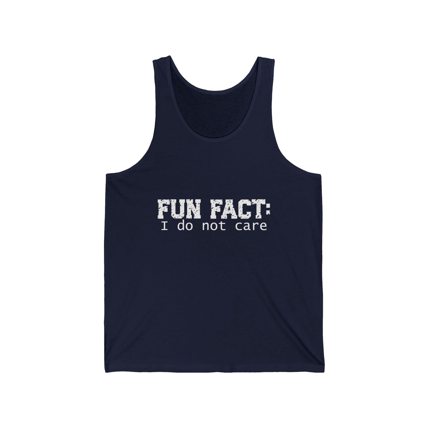 Female Tank Top - Funny - 'Fun Fact: I do not care' - White Text