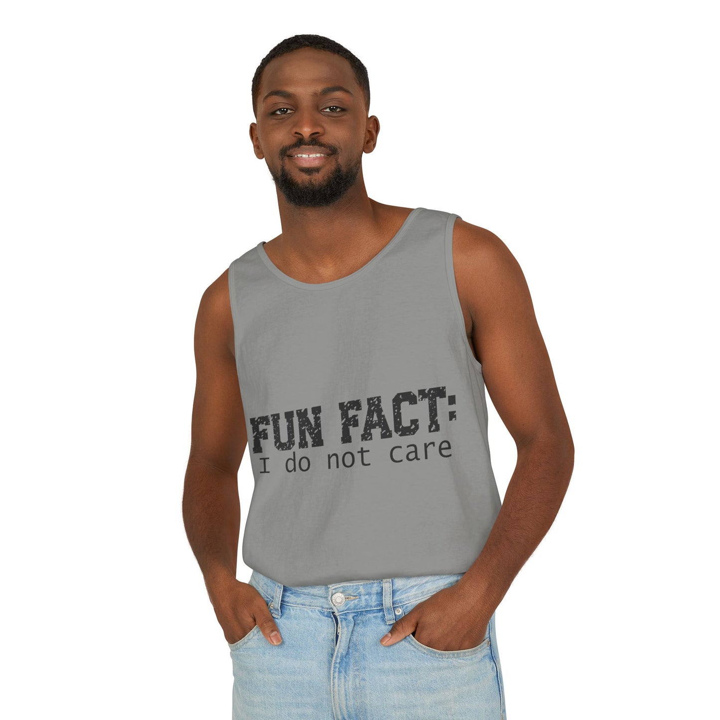Unisex Tank Top - Funny - Fun Fact: I Do Not Care - Black Writing