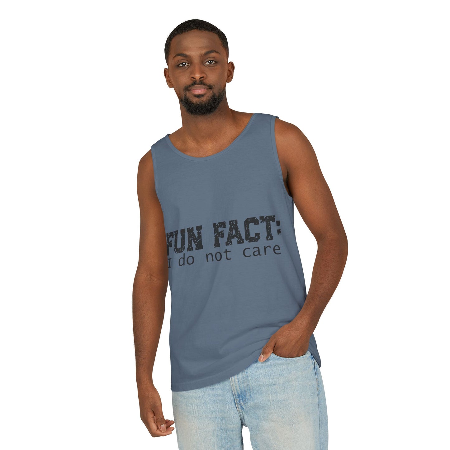 Unisex Tank Top - Funny - Fun Fact: I Do Not Care - Black Writing
