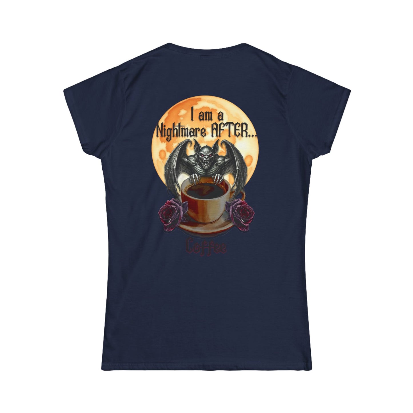 Female T-Shirt - Halloween - Nightmare Before Coffee (1b) Front / Back Printed