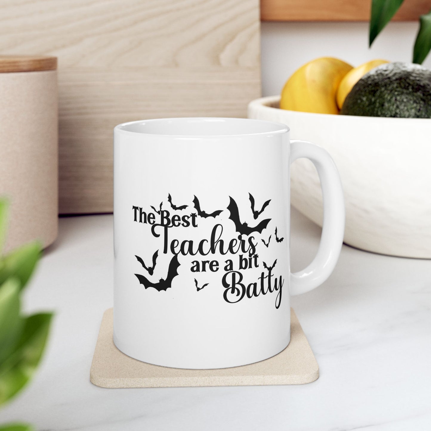 Ceramic Mug - Teacher / Halloween - The Best Teachers are a Little Batty (01a)