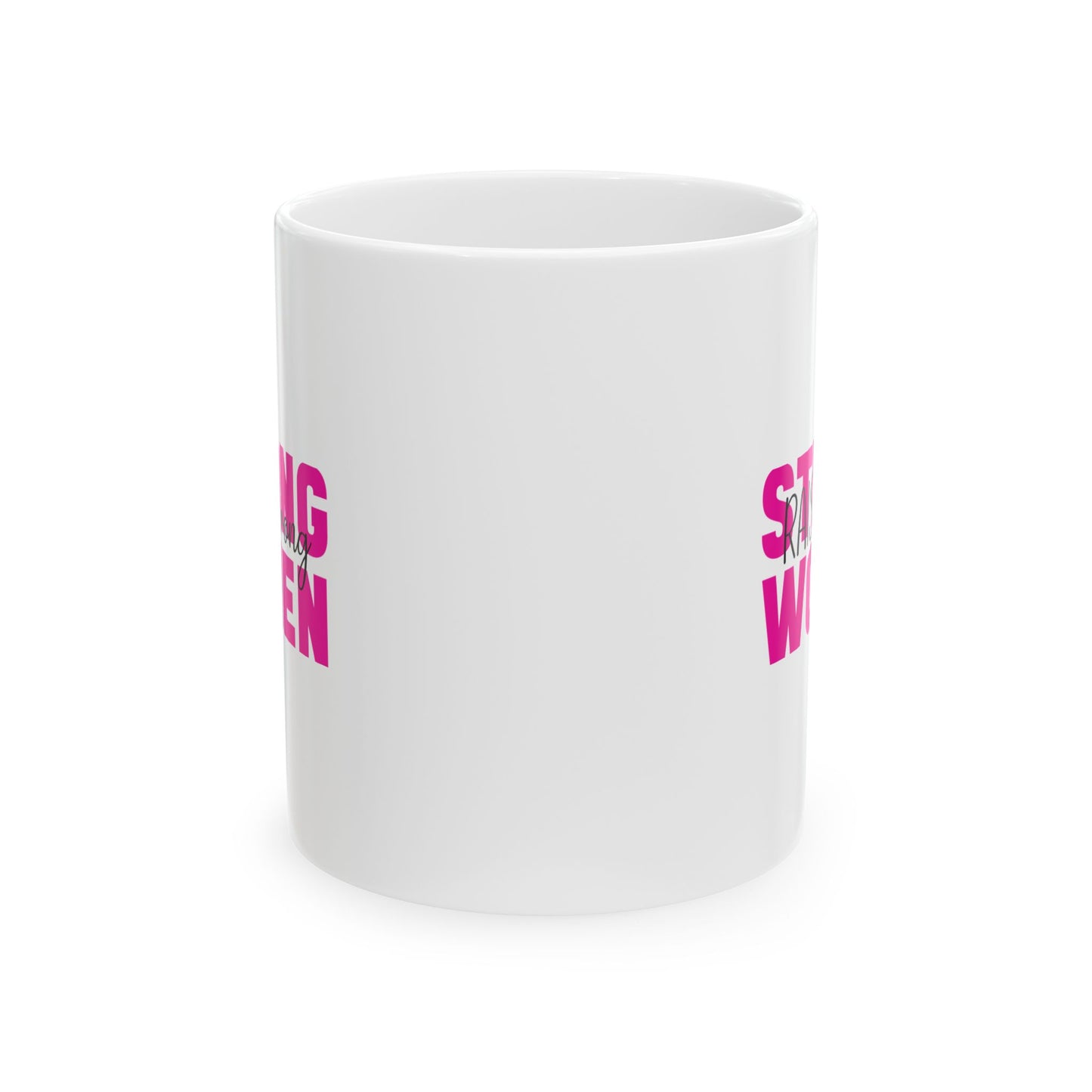 Ceramic Mug - Strong Women Raise Strong Kids (1)