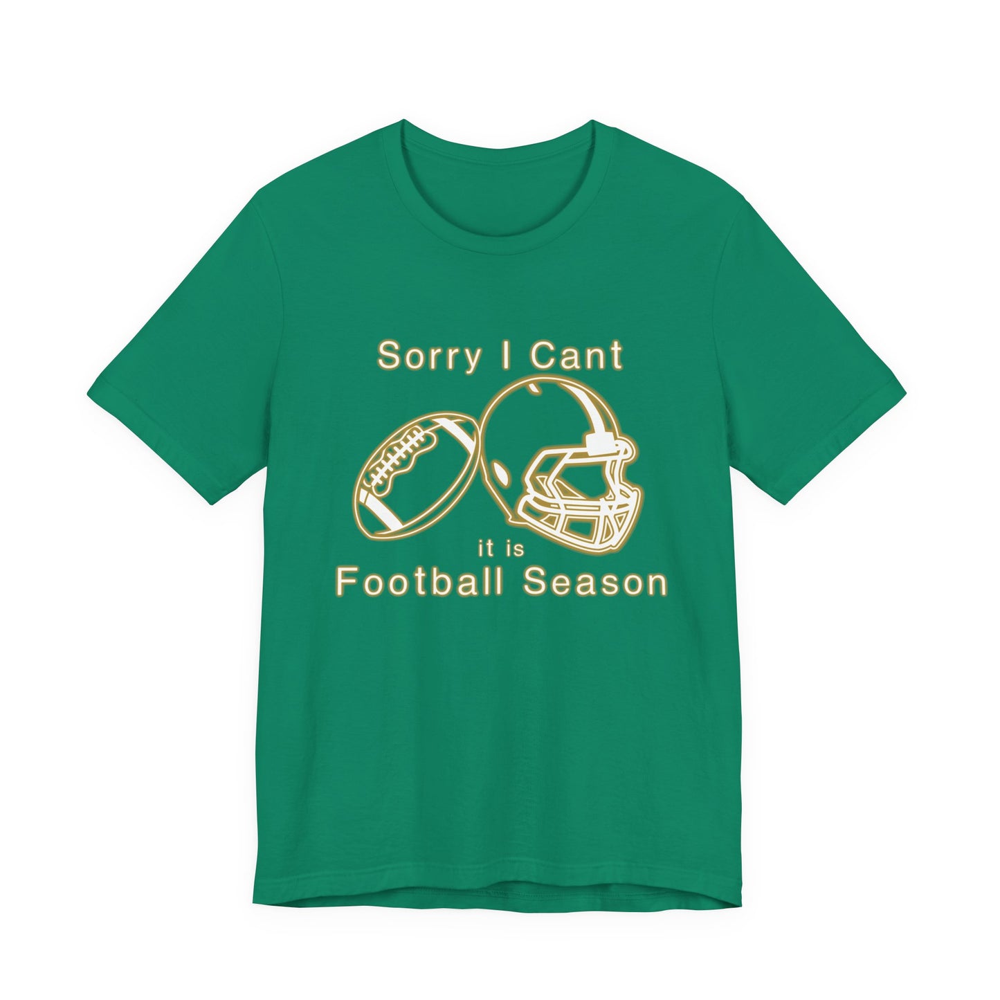 T-shirt - Football - Sorry I Cant (01f)