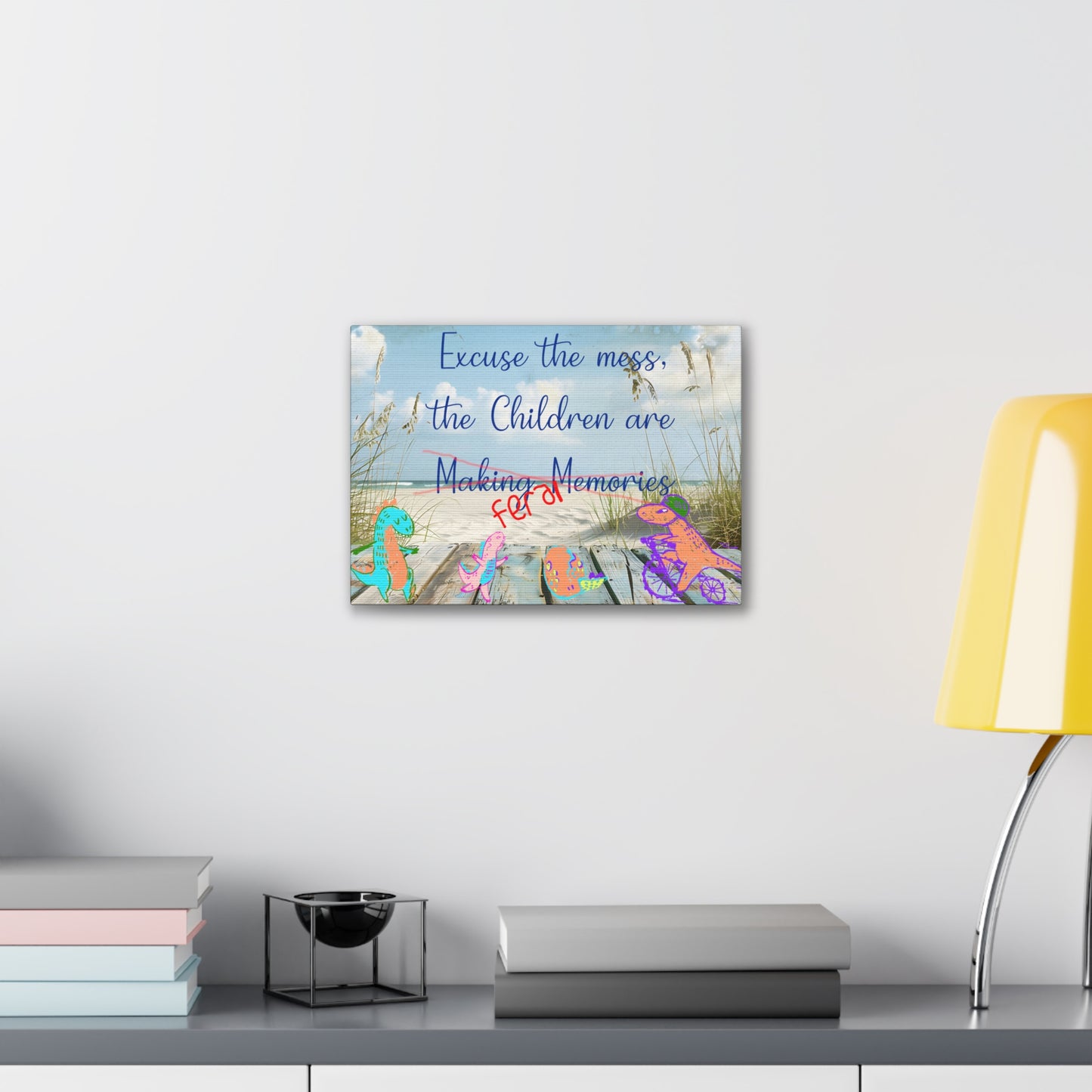 Canvas Art - Fun Humorous Parenting Beach Scene Stretched Canvas 0.75" - "Excuse the Mess, the Children Are Making Memories" with Dinosaurs