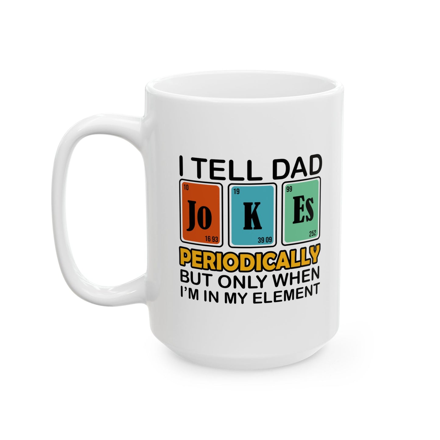 Ceramic Mug - Dad / Funny - Dad Jokes (1)