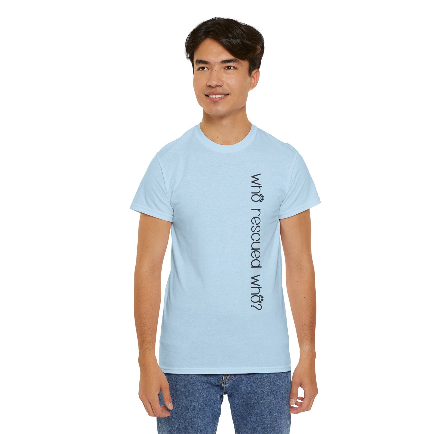 T-Shirt - Animal Lover - 'Who Rescued Who?'