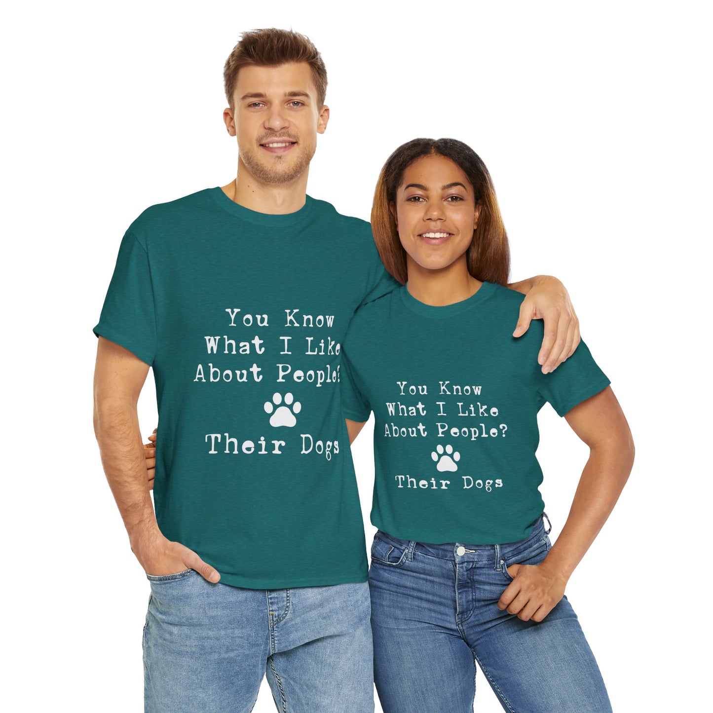 T-Shirt - Dog - Know what I like about people? Their dogs 01