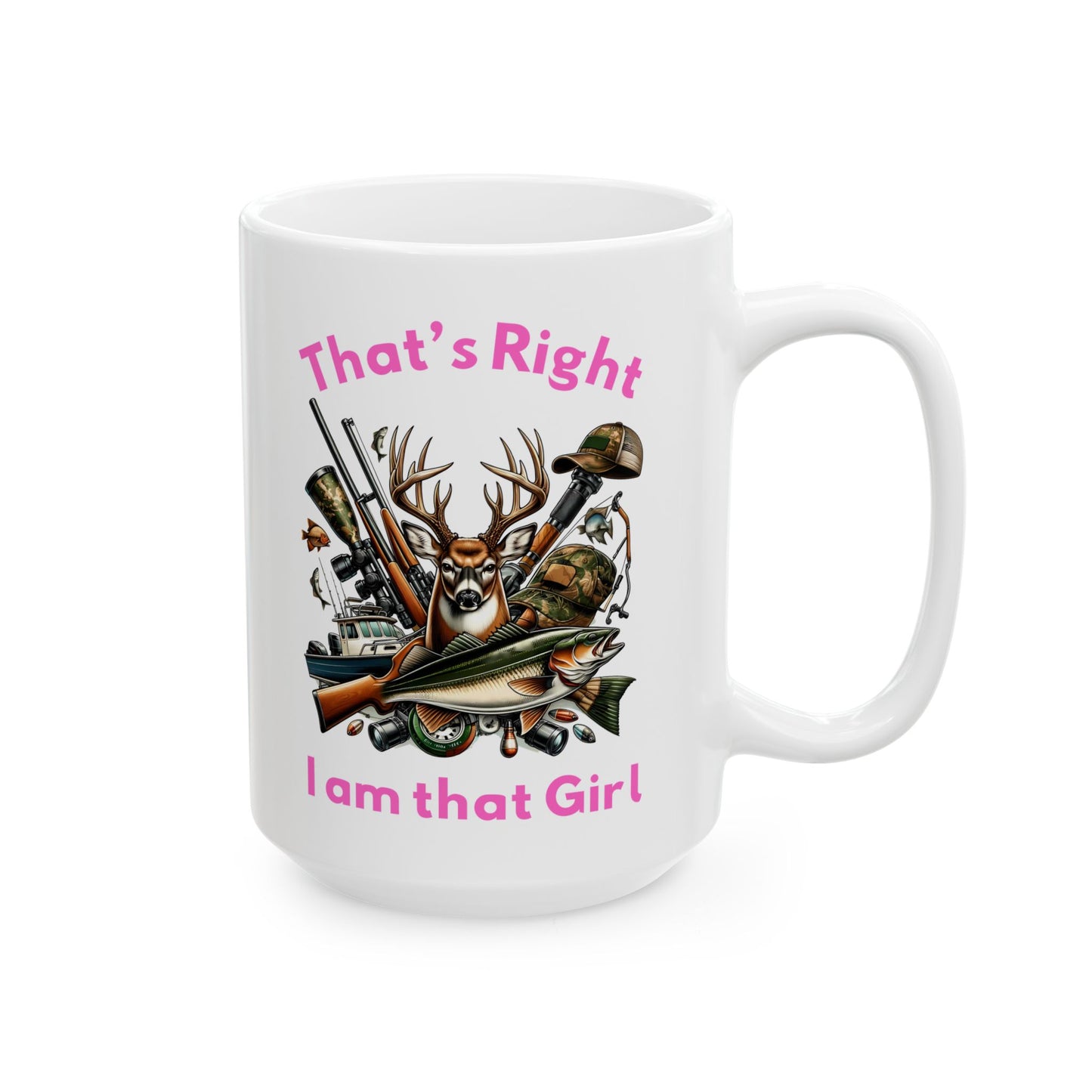 Ceramic Mug - Hunting - I am that Girl (1)