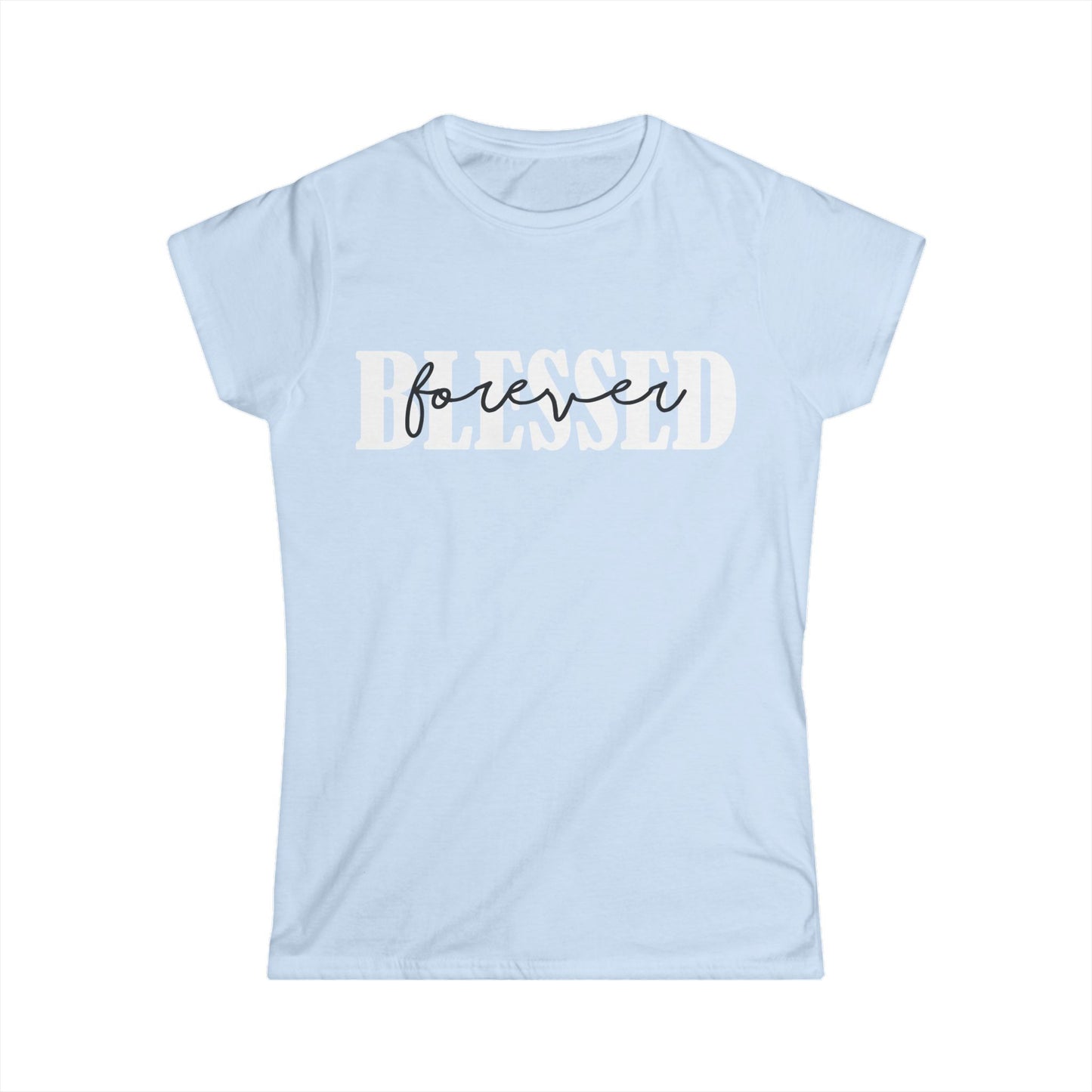 Female T-Shirt - Faith - Blessed Forever (1b)
