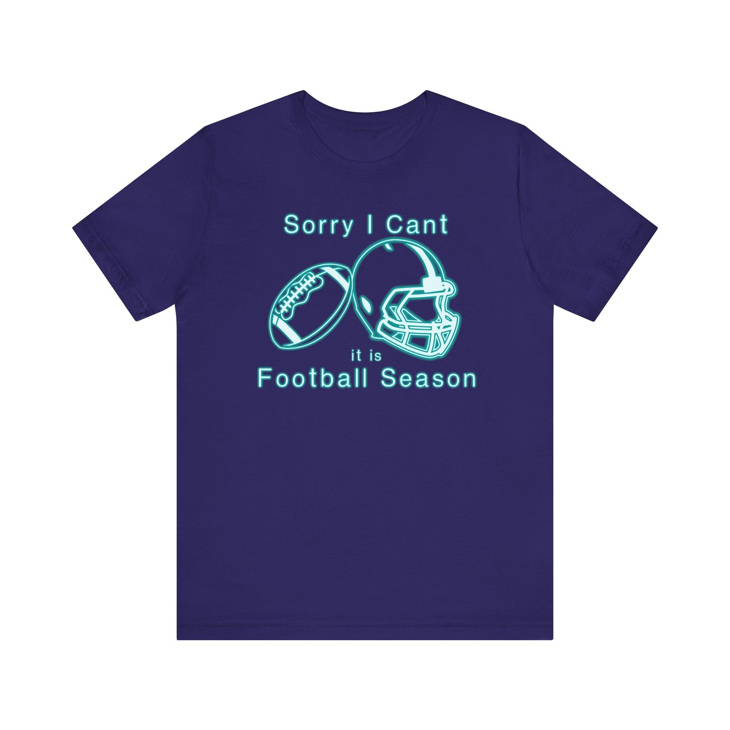 T-shirt - Football - Sorry I Cant (01b)