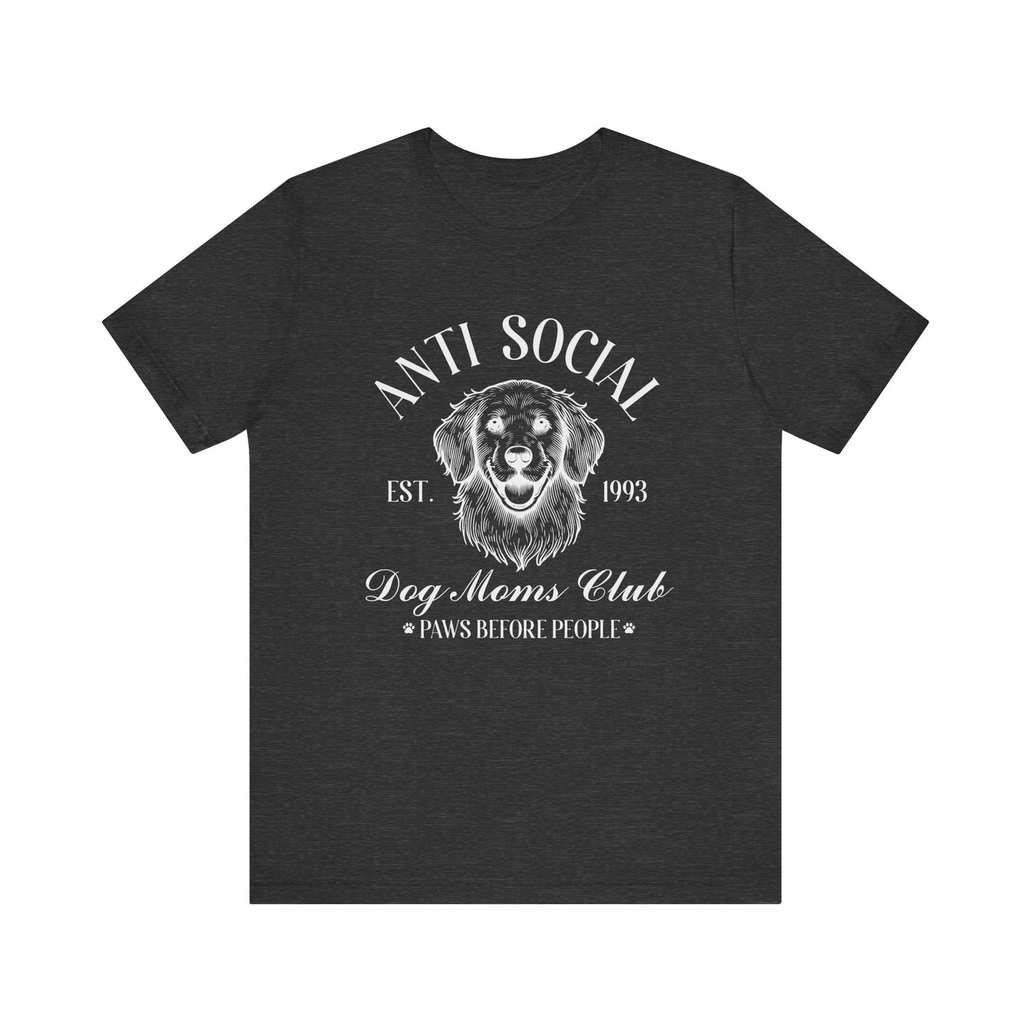 T-Shirt - Animal Lover - Anti-Social Dog Moms Club (1b)