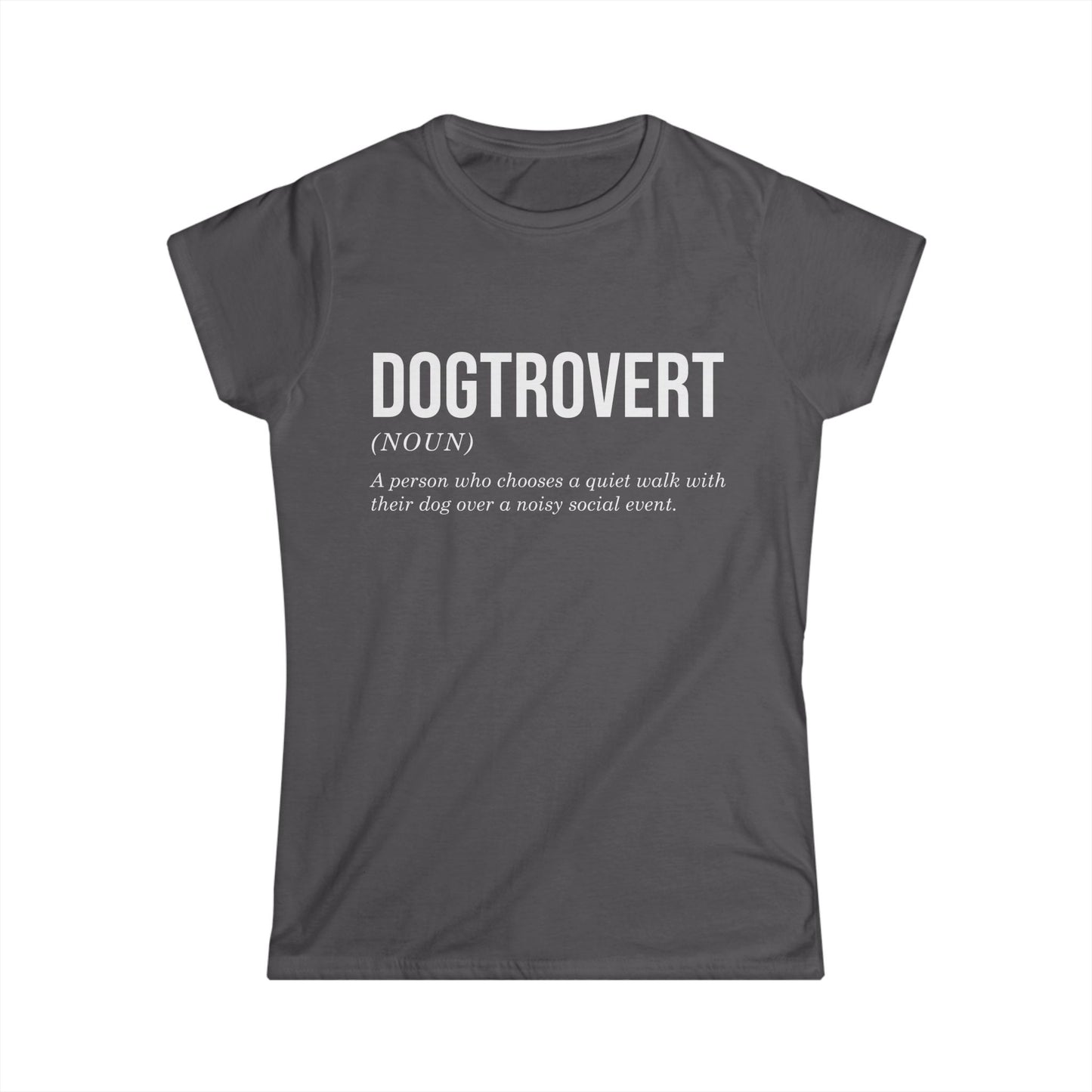 Female T-Shirt - Animal Lover - Dogtrovert (1b)