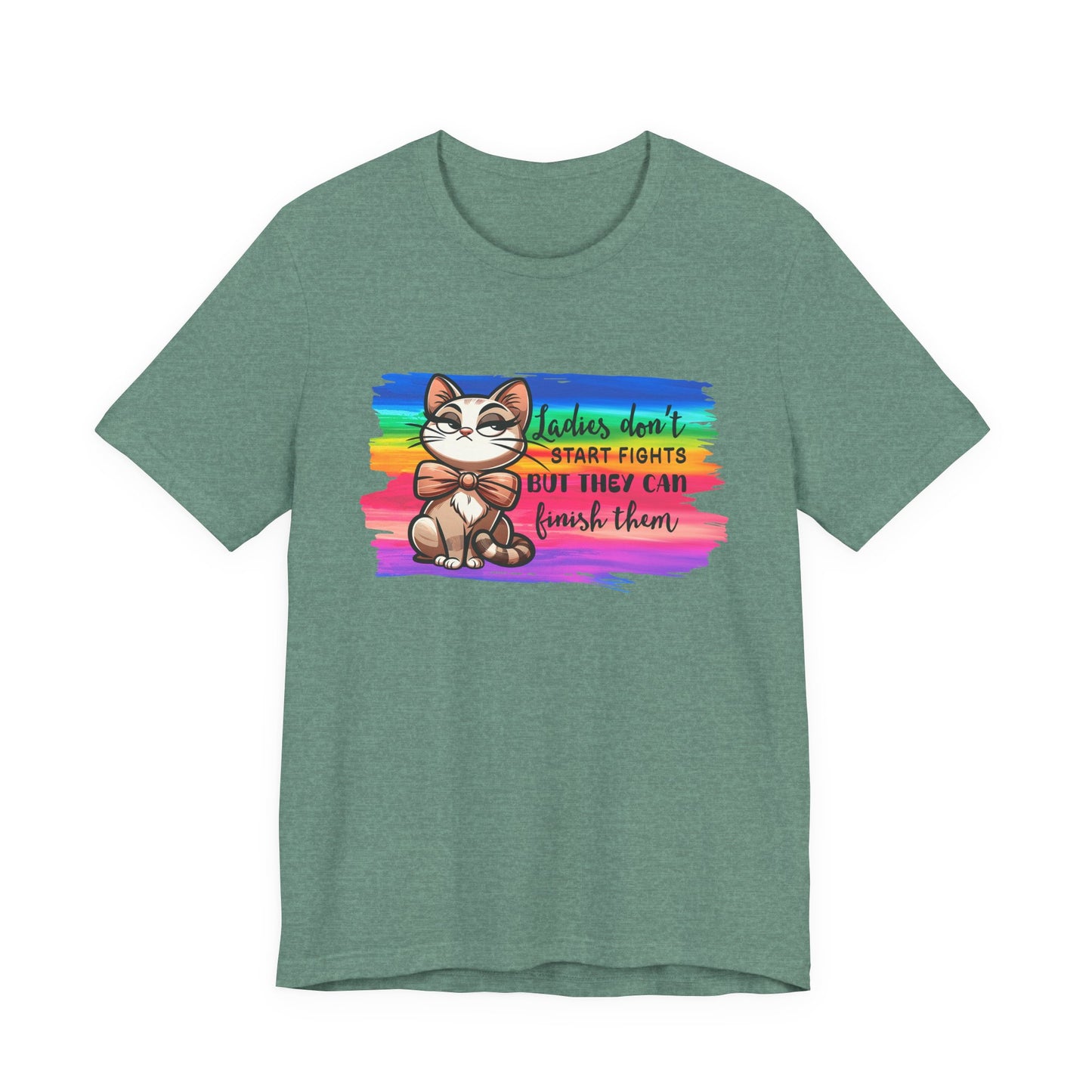 T-Shirt - Sassy Funny - Lady's don't start fights (01) - Light colors