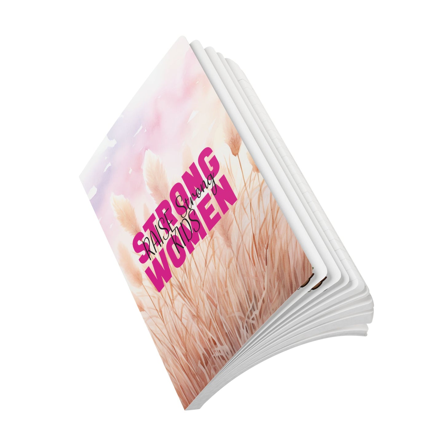 Softcover Journal - Mom - Strong Women Raise Strong Kids (1)
