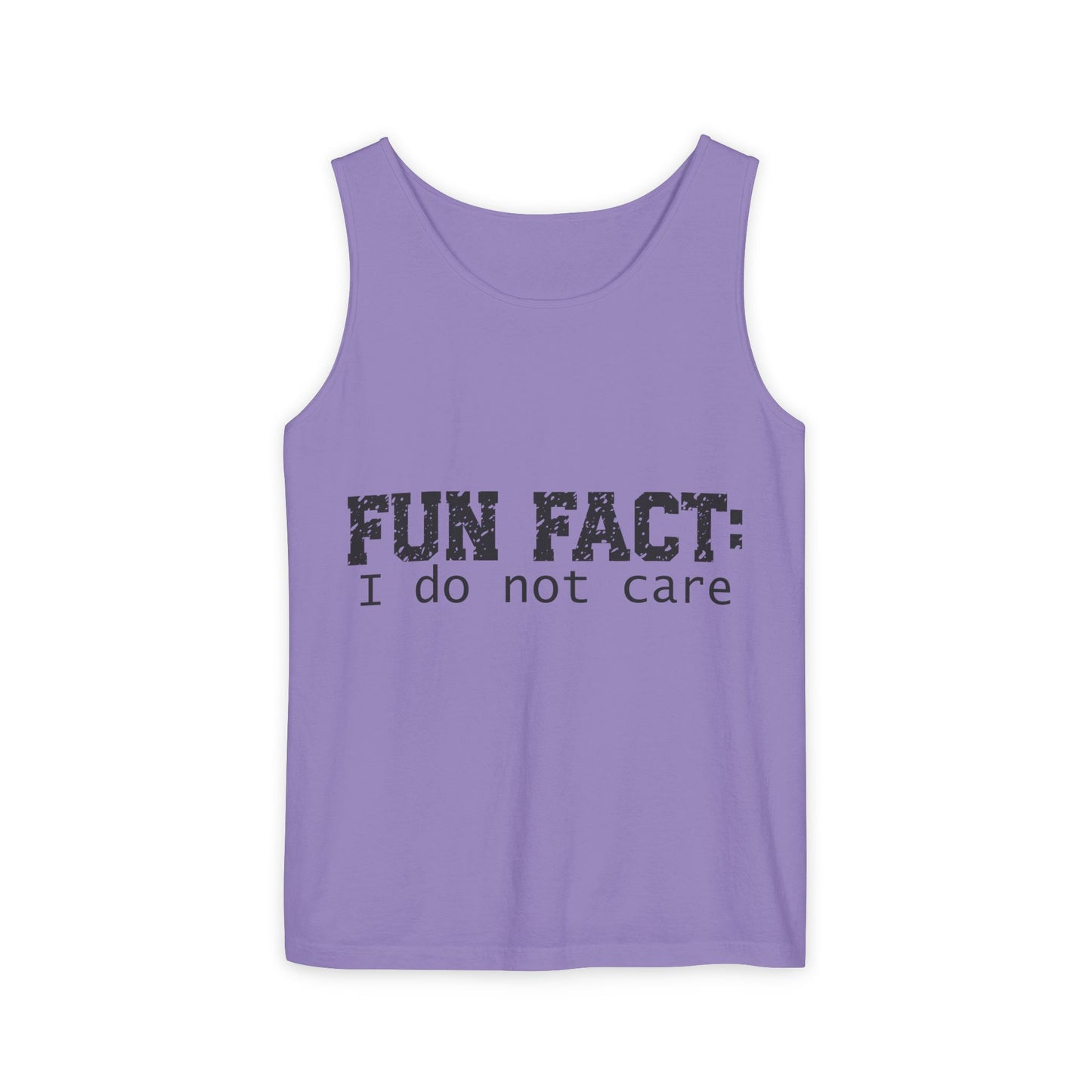Unisex Tank Top - Funny - Fun Fact: I Do Not Care - Black Writing
