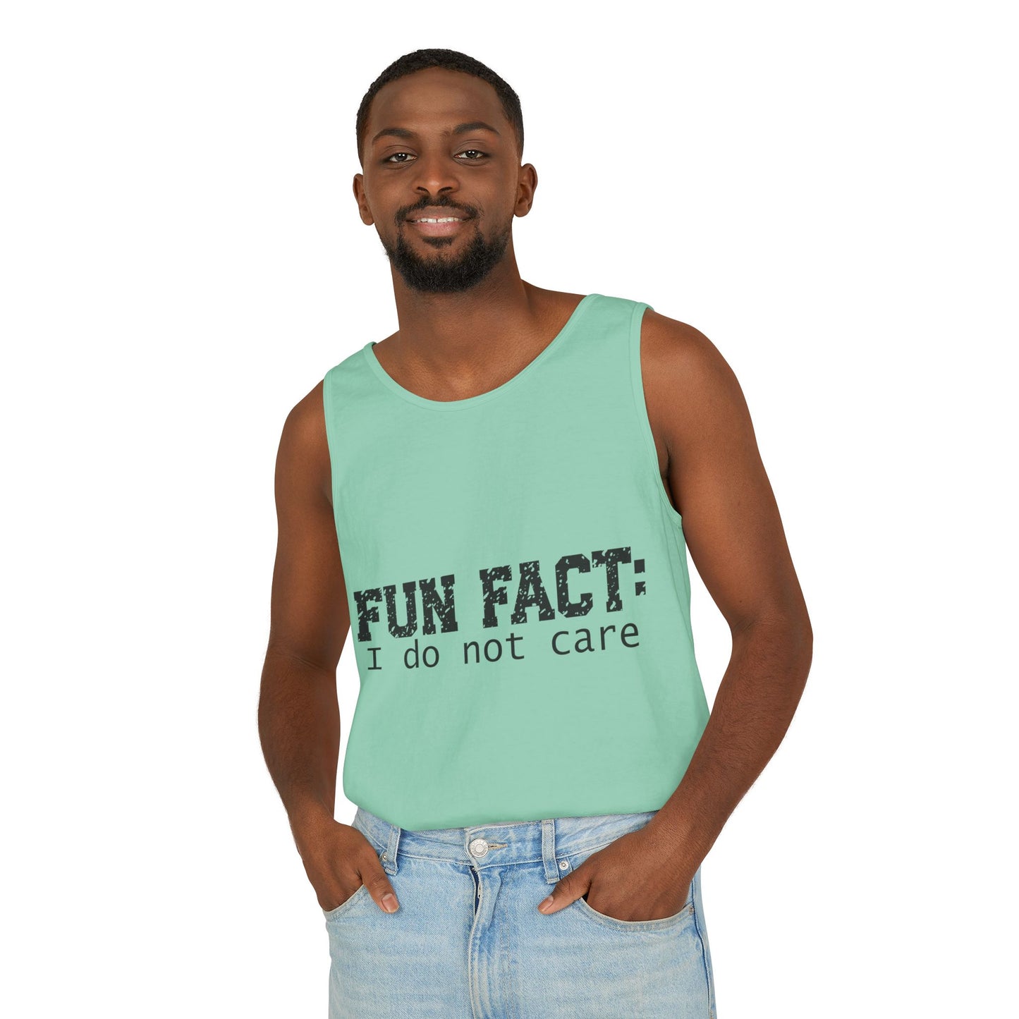 Unisex Tank Top - Funny - Fun Fact: I Do Not Care - Black Writing
