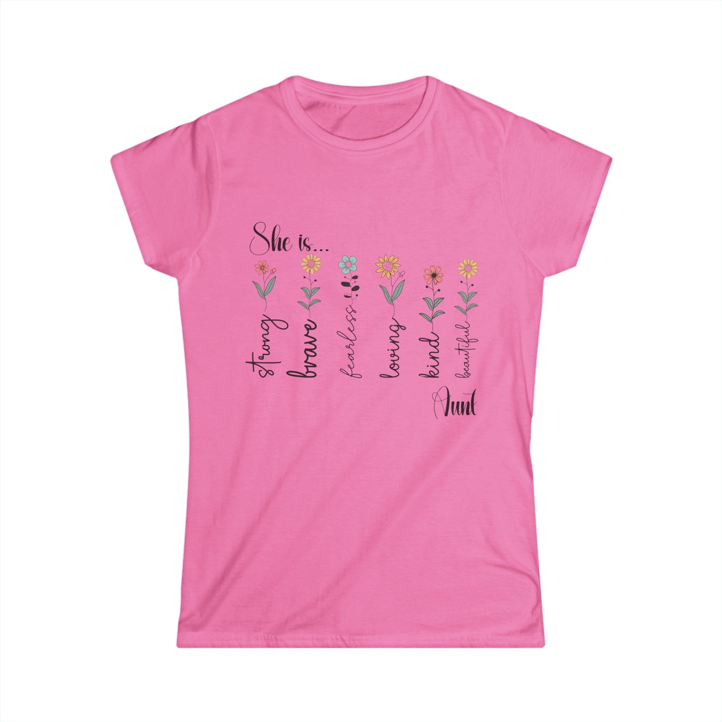 Female T-Shirt - Family / Aunt - Strong, Brave, Beautiful Floral Design (1)
